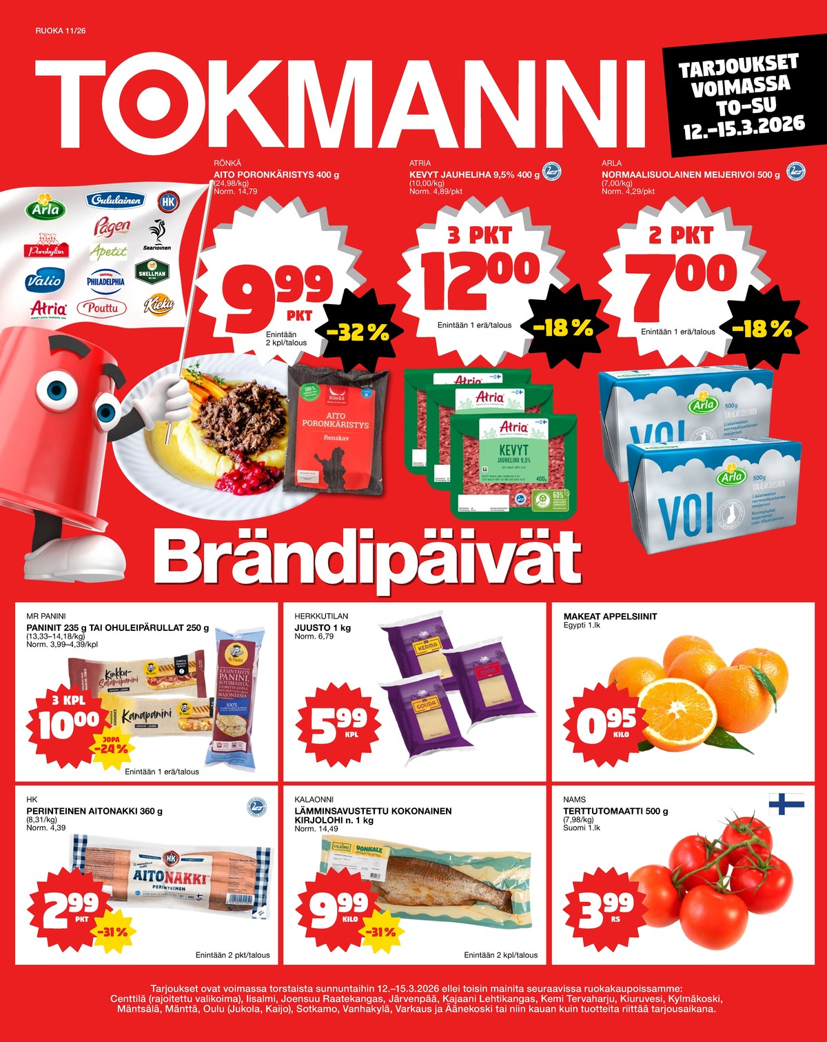 Katso ketjun Tokmanni tarjouslehti viikolta 11 sivustolla Viikkotarjoukset.fi. Löydät monia hyviä tarjouksia erilaisista tuotteista, esimerkiksi paninit mr panini tai sandwich mr panini. Lue tarjouslehti täältä! Sivu 1