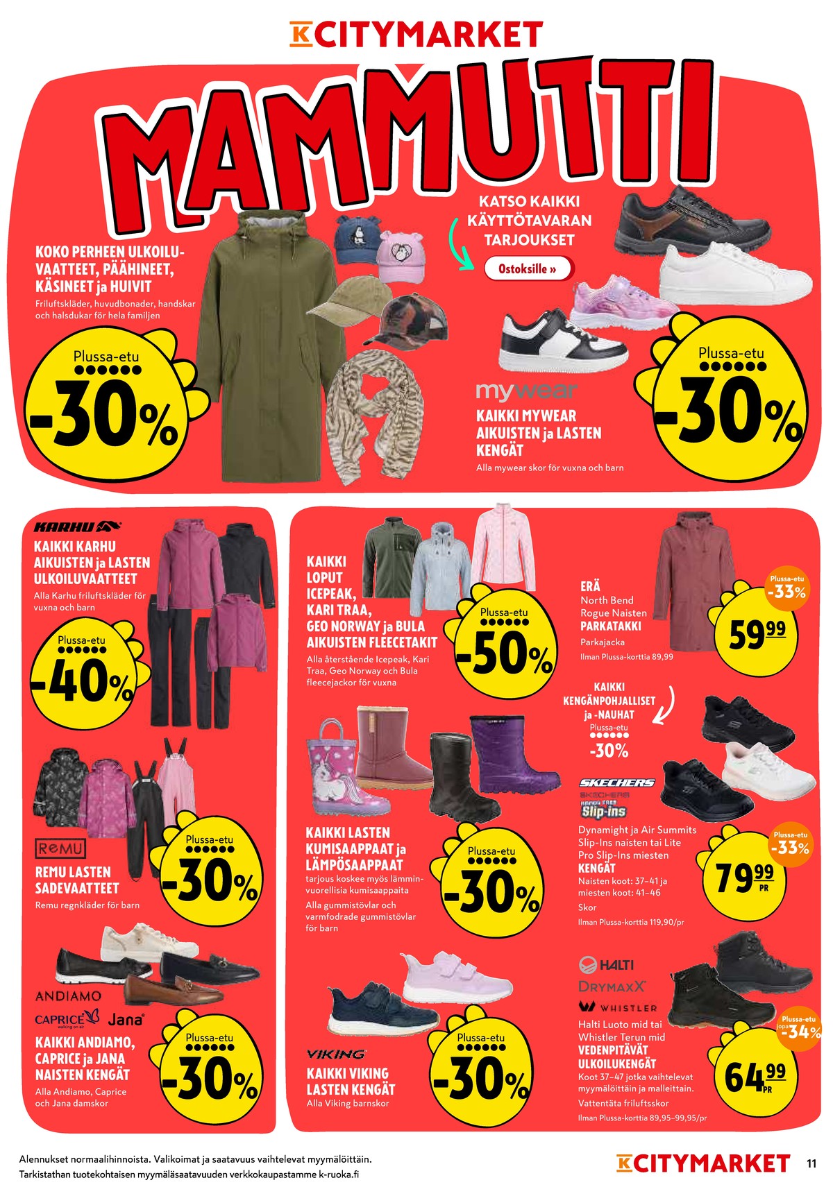 Katso ketjun K-Citymarket tarjouslehti viikolta 11 sivustolla Viikkotarjoukset.fi. Löydät monia hyviä tarjouksia erilaisista tuotteista. Lue tarjouslehti täältä! Sivu 11