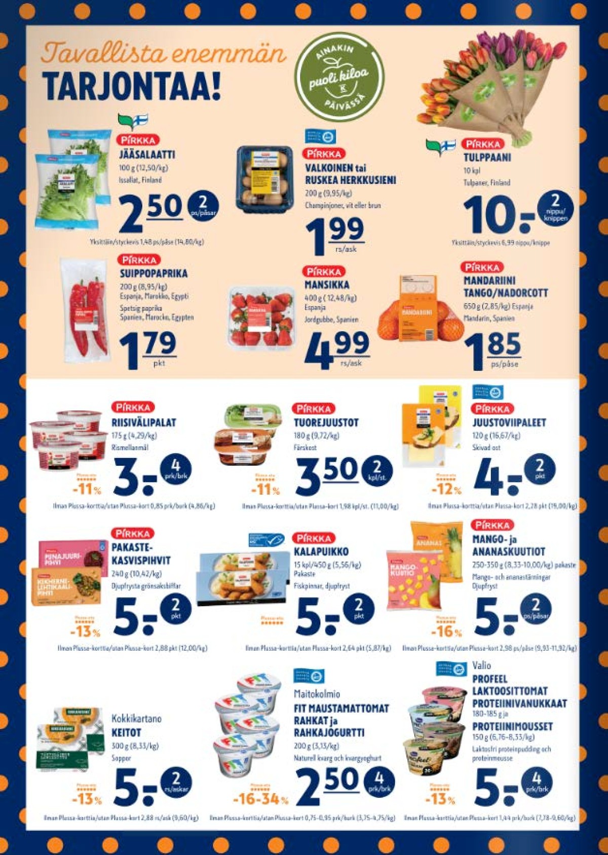 Katso ketjun K-Supermarket tarjouslehti viikolta 11 sivustolla Viikkotarjoukset.fi. Löydät monia hyviä tarjouksia erilaisista tuotteista, esimerkiksi jääsalaatit pirkka tai herkkusienet pirkka. Lue tarjouslehti täältä! Sivu 2