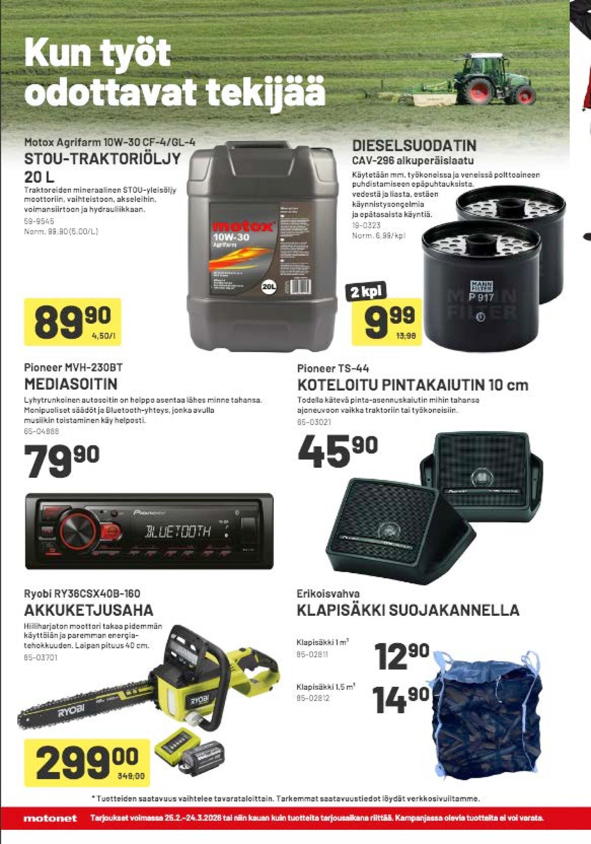 Katso ketjun Motonet tarjouslehti viikolta 11 sivustolla Viikkotarjoukset.fi. Löydät monia hyviä tarjouksia erilaisista tuotteista. Lue tarjouslehti täältä! Sivu 14