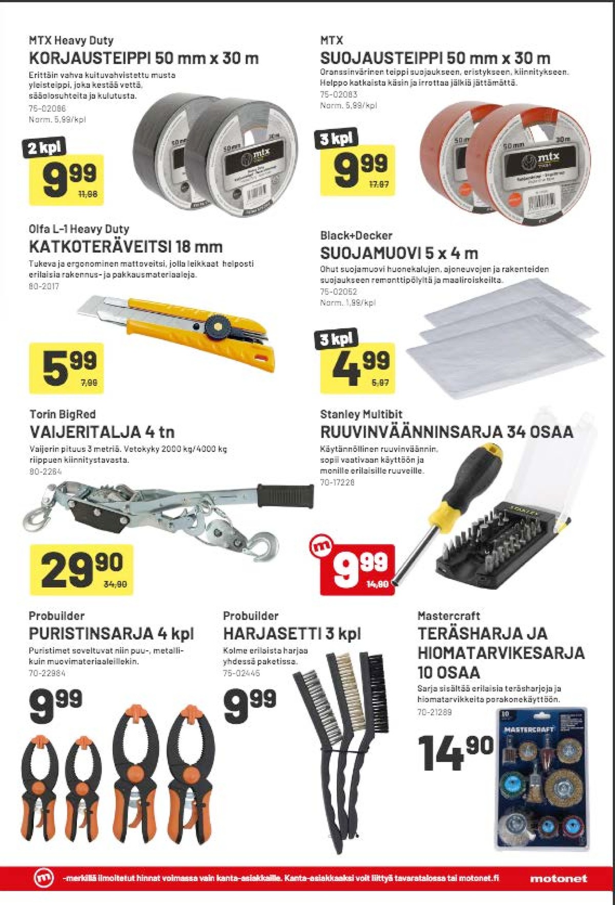 Katso ketjun Motonet tarjouslehti viikolta 11 sivustolla Viikkotarjoukset.fi. Löydät monia hyviä tarjouksia erilaisista tuotteista. Lue tarjouslehti täältä! Sivu 3