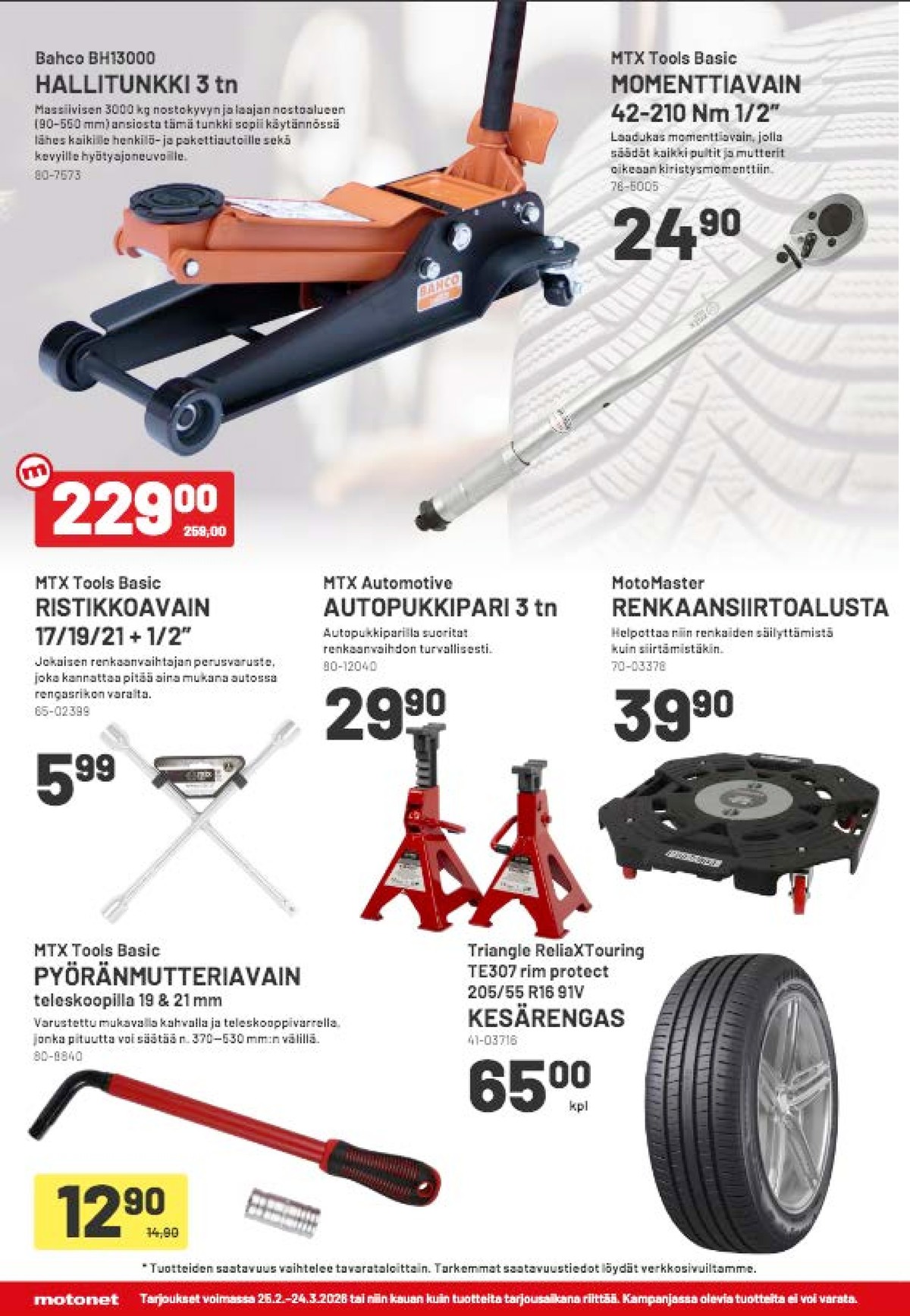 Katso ketjun Motonet tarjouslehti viikolta 11 sivustolla Viikkotarjoukset.fi. Löydät monia hyviä tarjouksia erilaisista tuotteista. Lue tarjouslehti täältä! Sivu 4