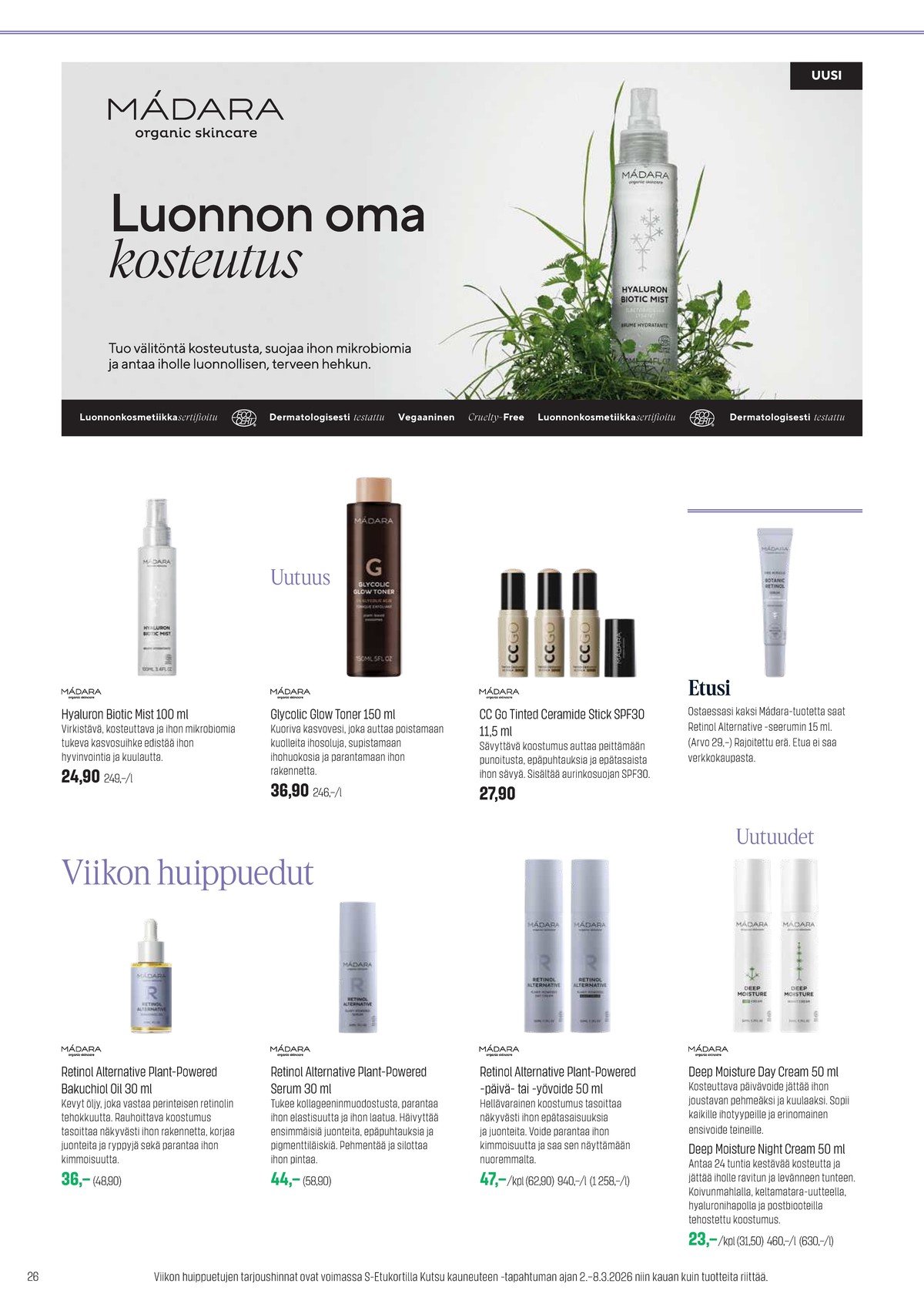 Katso ketjun Sokos tarjouslehti viikolta 12 sivustolla Viikkotarjoukset.fi. Löydät monia hyviä tarjouksia erilaisista tuotteista. Lue tarjouslehti täältä! Sivu 26