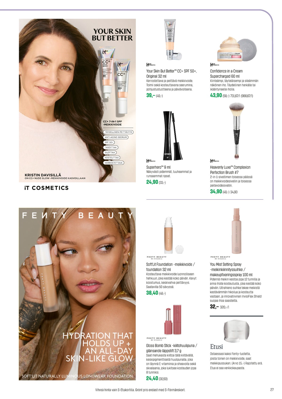 Katso ketjun Sokos tarjouslehti viikolta 12 sivustolla Viikkotarjoukset.fi. Löydät monia hyviä tarjouksia erilaisista tuotteista. Lue tarjouslehti täältä! Sivu 27