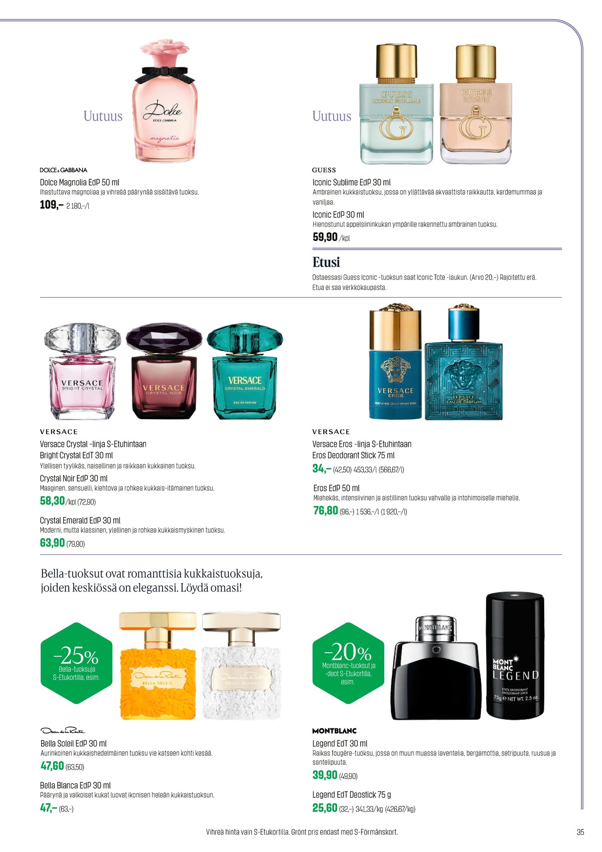 Katso ketjun Sokos tarjouslehti viikolta 12 sivustolla Viikkotarjoukset.fi. Löydät monia hyviä tarjouksia erilaisista tuotteista. Lue tarjouslehti täältä! Sivu 35