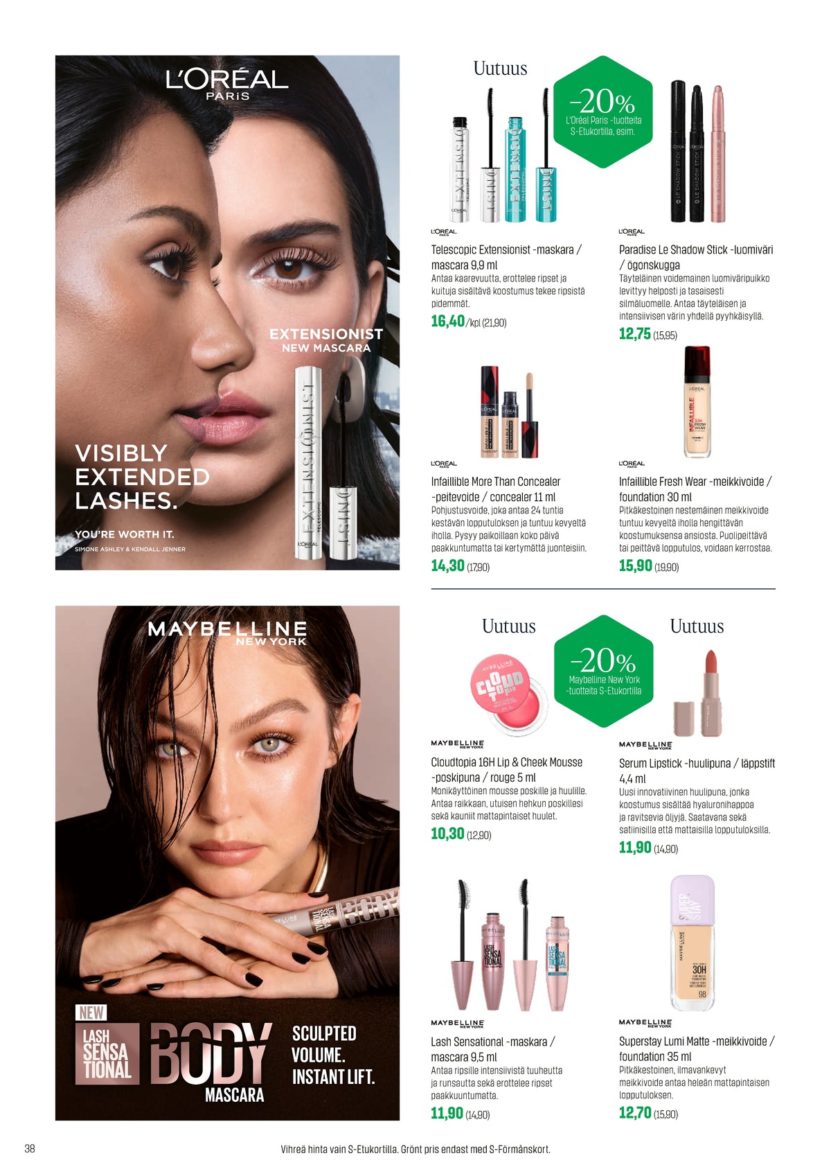 Katso ketjun Sokos tarjouslehti viikolta 12 sivustolla Viikkotarjoukset.fi. Löydät monia hyviä tarjouksia erilaisista tuotteista. Lue tarjouslehti täältä! Sivu 38