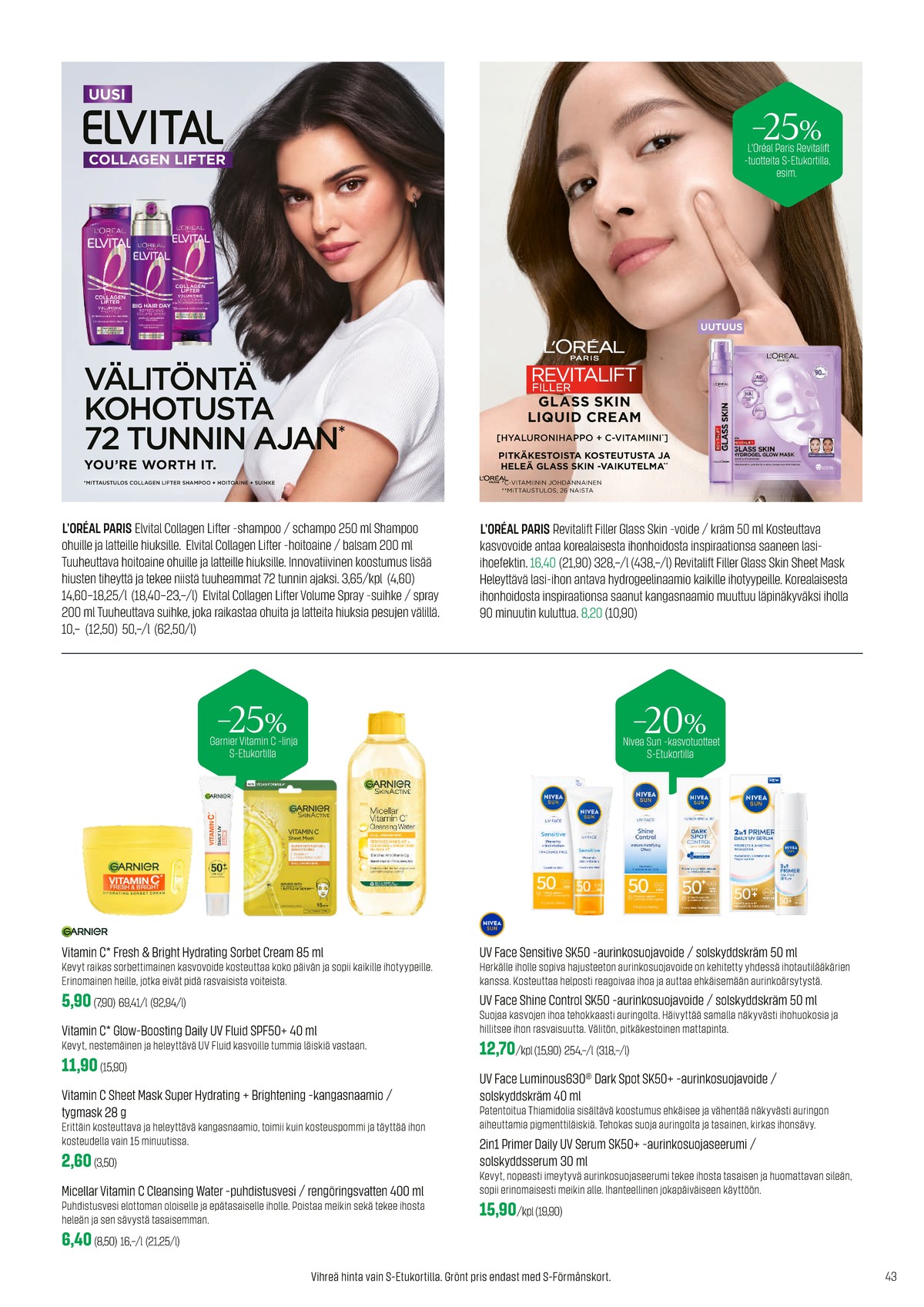 Katso ketjun Sokos tarjouslehti viikolta 12 sivustolla Viikkotarjoukset.fi. Löydät monia hyviä tarjouksia erilaisista tuotteista. Lue tarjouslehti täältä! Sivu 43