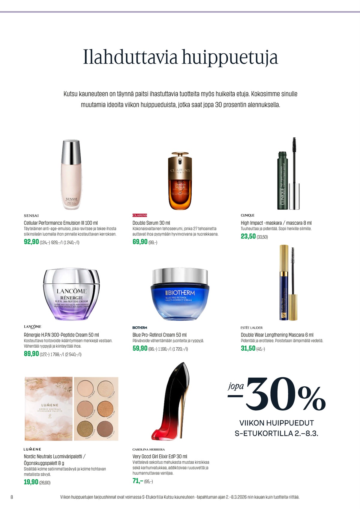 Katso ketjun Sokos tarjouslehti viikolta 12 sivustolla Viikkotarjoukset.fi. Löydät monia hyviä tarjouksia erilaisista tuotteista. Lue tarjouslehti täältä! Sivu 8