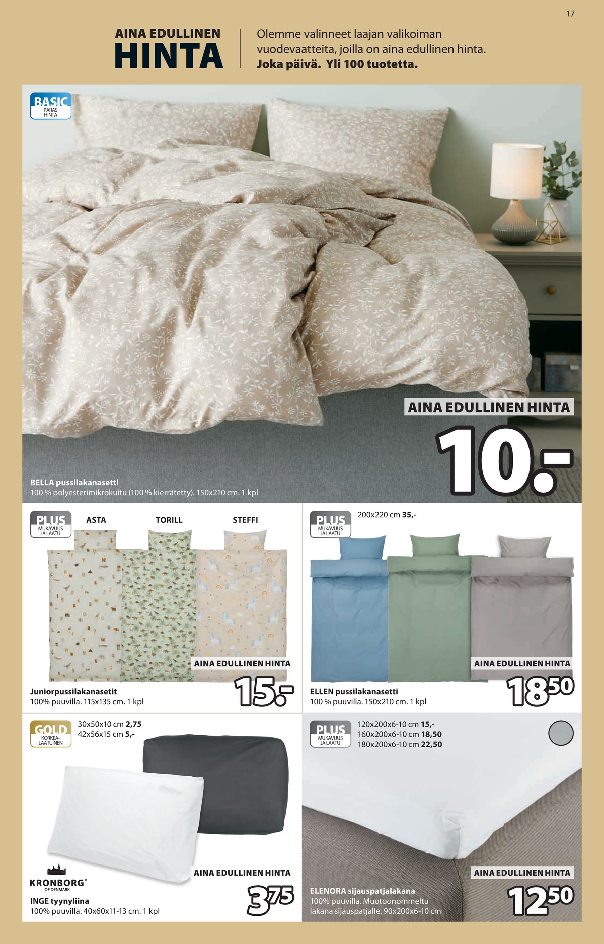 Katso ketjun Jysk tarjouslehti viikolta 12 sivustolla Viikkotarjoukset.fi. Löydät monia hyviä tarjouksia erilaisista tuotteista. Lue tarjouslehti täältä! Sivu 18