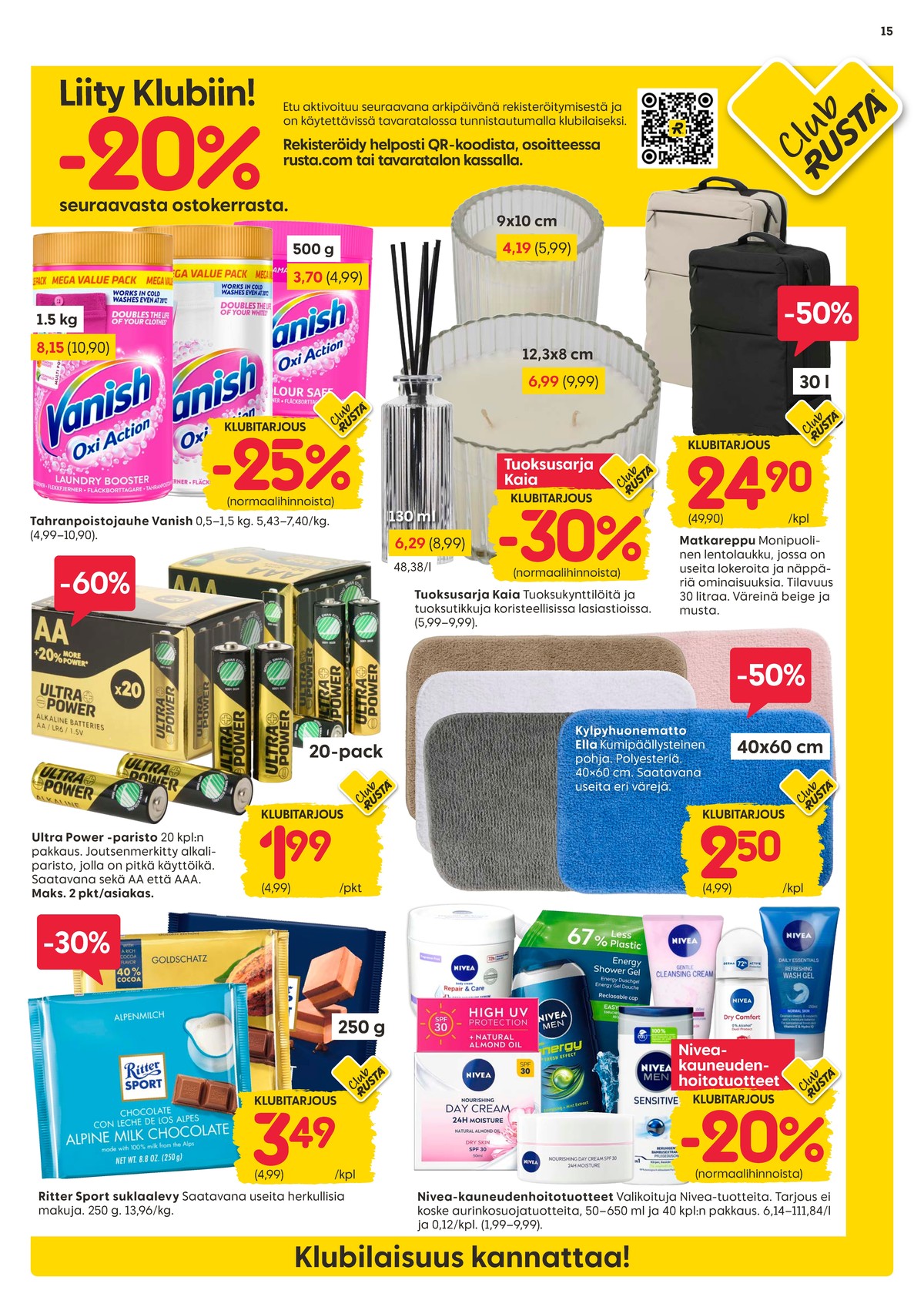 Katso ketjun Rusta tarjouslehti viikolta 12 sivustolla Viikkotarjoukset.fi. Löydät monia hyviä tarjouksia erilaisista tuotteista. Lue tarjouslehti täältä! Sivu 15