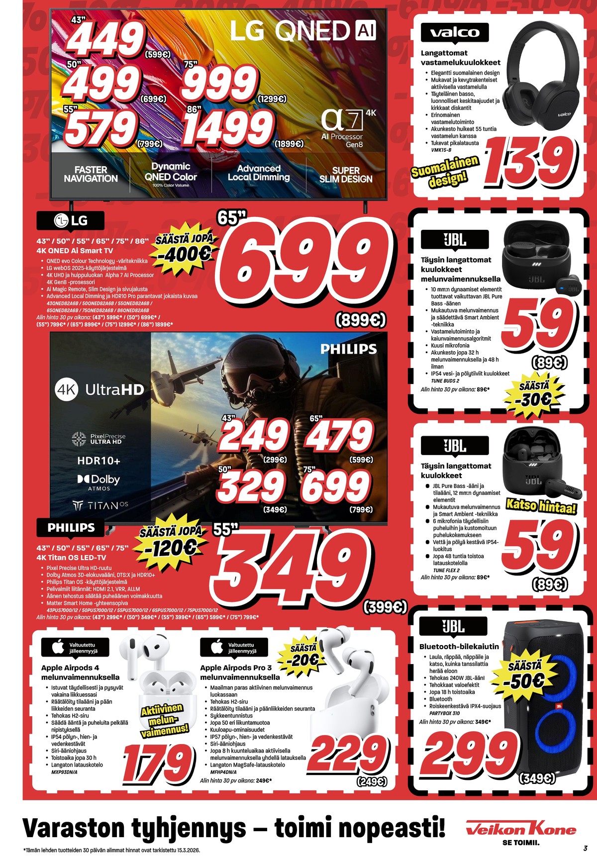 Katso ketjun Veikon Kone tarjouslehti viikolta 12 sivustolla Viikkotarjoukset.fi. Löydät monia hyviä tarjouksia erilaisista tuotteista. Lue tarjouslehti täältä! Sivu 3