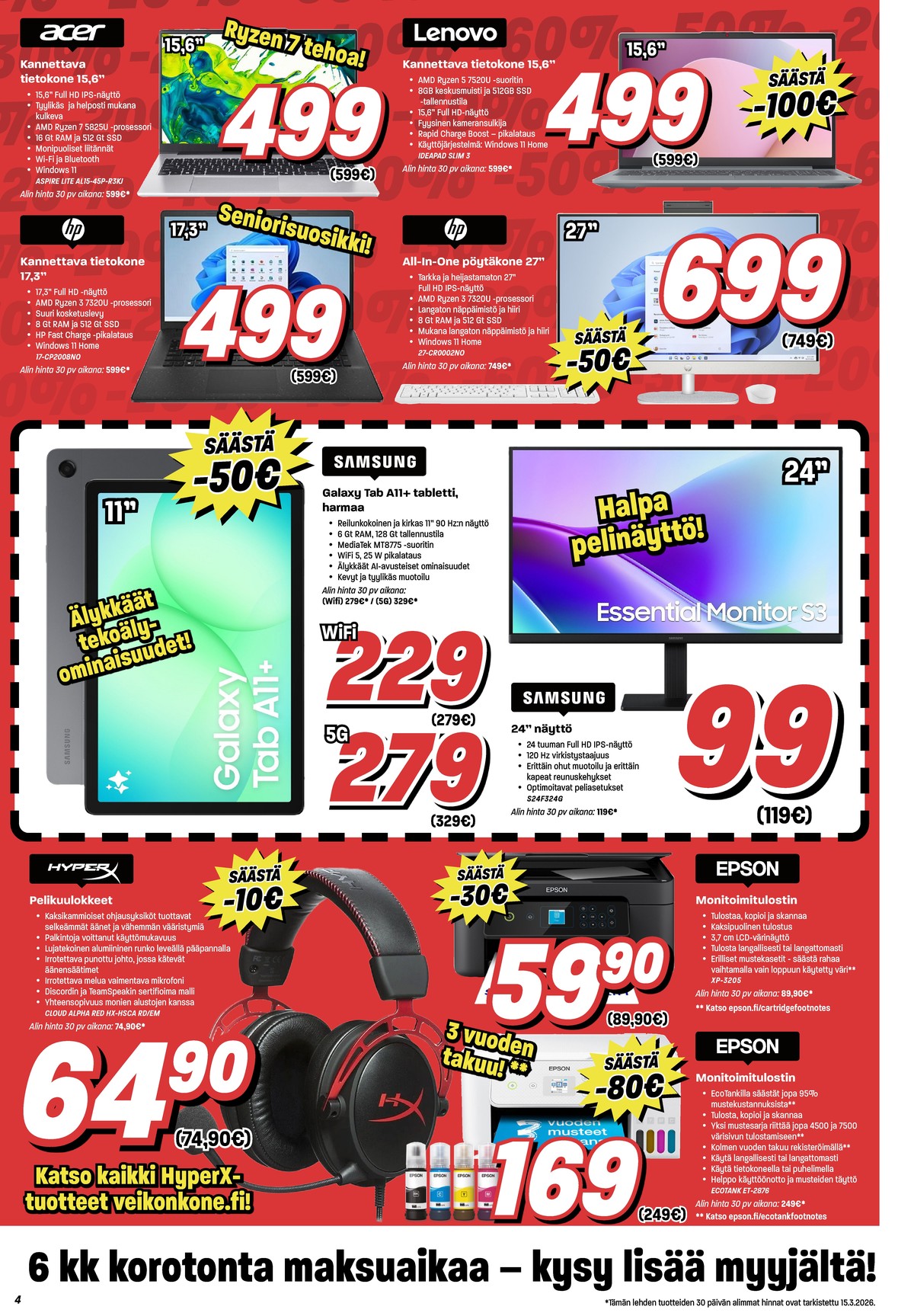 Katso ketjun Veikon Kone tarjouslehti viikolta 12 sivustolla Viikkotarjoukset.fi. Löydät monia hyviä tarjouksia erilaisista tuotteista. Lue tarjouslehti täältä! Sivu 4