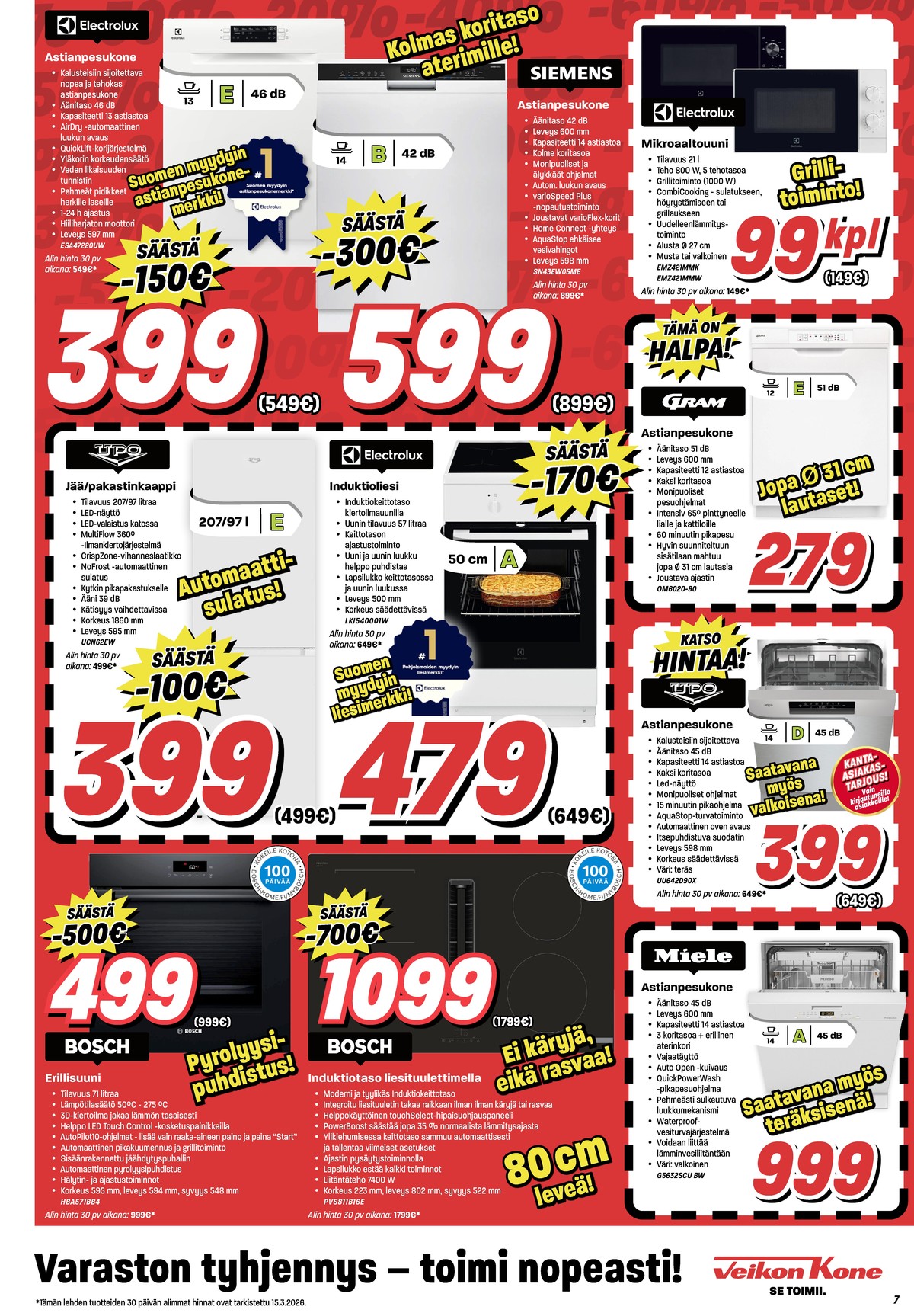 Katso ketjun Veikon Kone tarjouslehti viikolta 12 sivustolla Viikkotarjoukset.fi. Löydät monia hyviä tarjouksia erilaisista tuotteista. Lue tarjouslehti täältä! Sivu 7