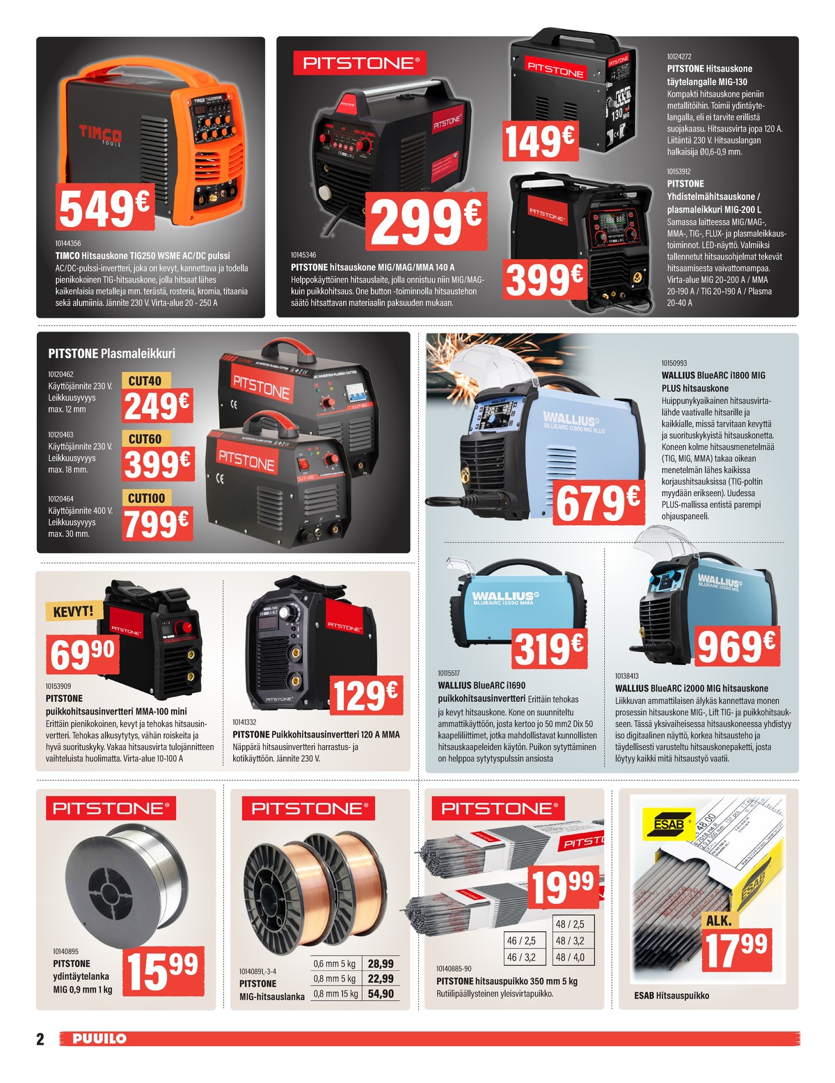 Katso ketjun Puuilo tarjouslehti viikolta 12 sivustolla Viikkotarjoukset.fi. Löydät monia hyviä tarjouksia erilaisista tuotteista. Lue tarjouslehti täältä! Sivu 2