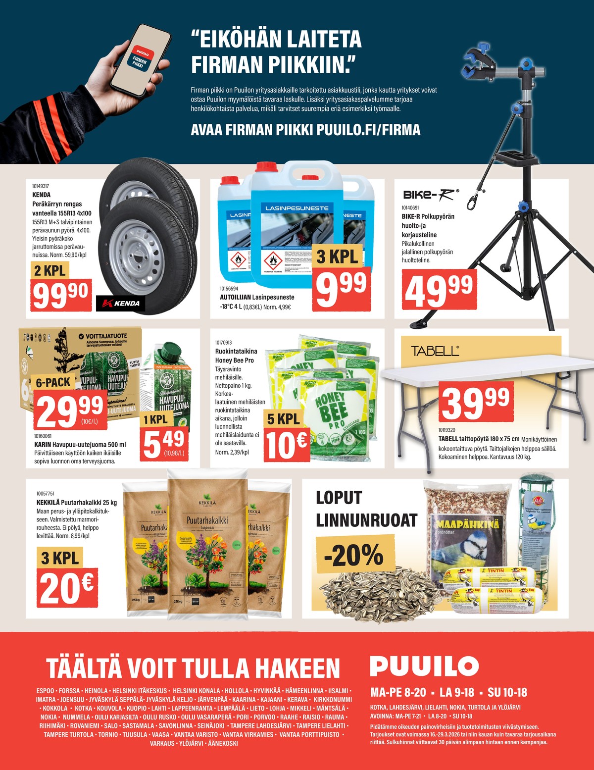 Katso ketjun Puuilo tarjouslehti viikolta 12 sivustolla Viikkotarjoukset.fi. Löydät monia hyviä tarjouksia erilaisista tuotteista. Lue tarjouslehti täältä! Sivu 16