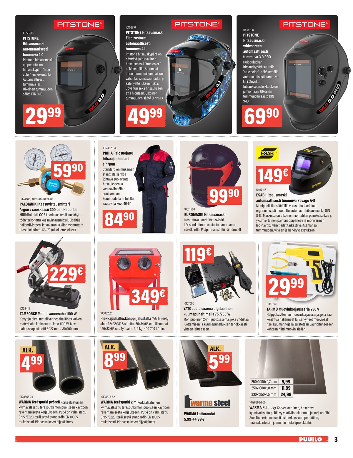 Katso ketjun Puuilo tarjouslehti viikolta 12 sivustolla Viikkotarjoukset.fi. Löydät monia hyviä tarjouksia erilaisista tuotteista. Lue tarjouslehti täältä! Sivu 3