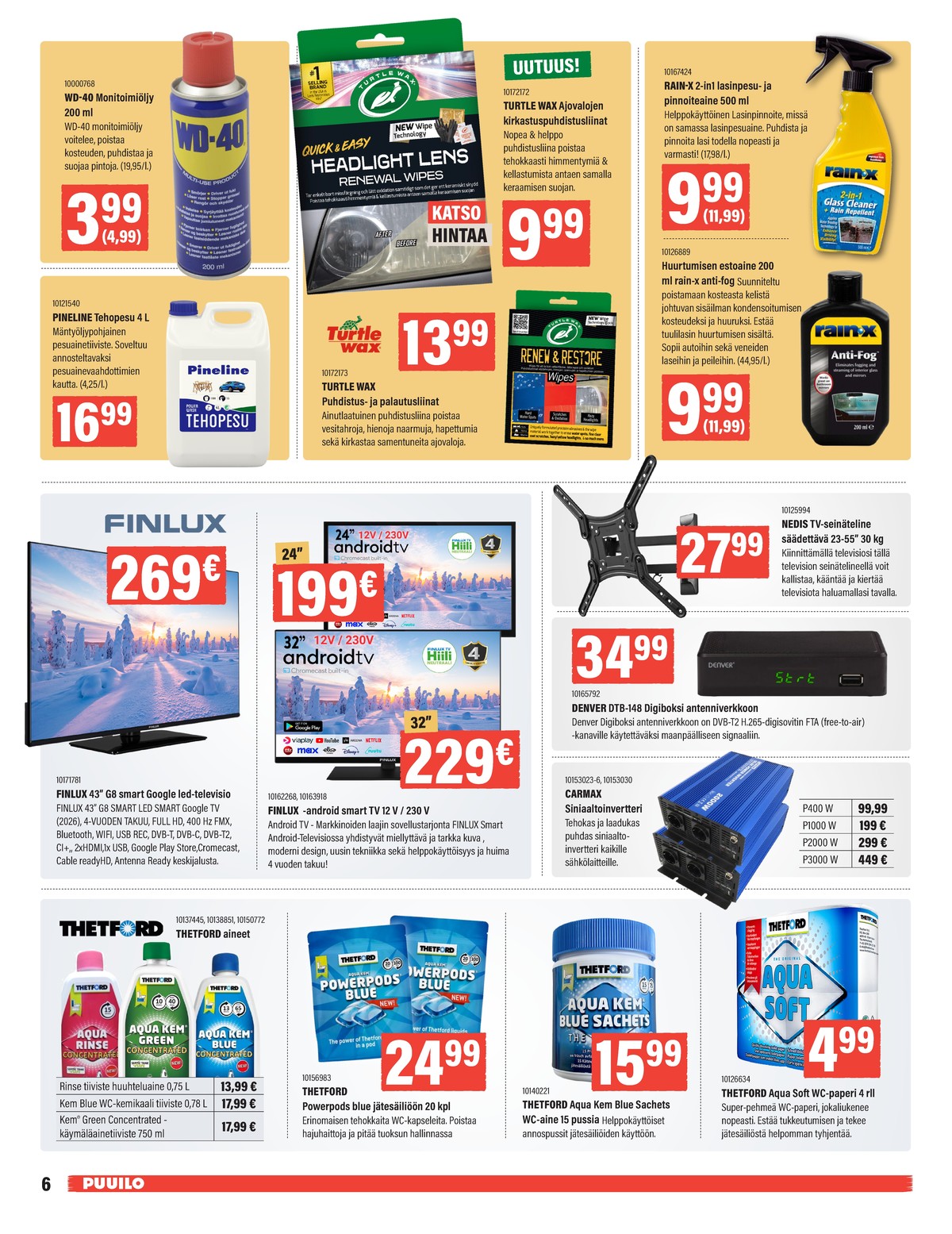 Katso ketjun Puuilo tarjouslehti viikolta 12 sivustolla Viikkotarjoukset.fi. Löydät monia hyviä tarjouksia erilaisista tuotteista. Lue tarjouslehti täältä! Sivu 6