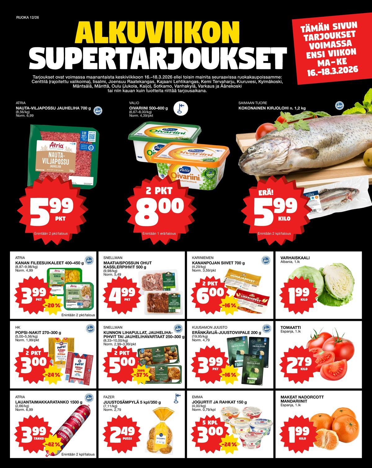 Katso ketjun Tokmanni tarjouslehti viikolta 12 sivustolla Viikkotarjoukset.fi. Löydät monia hyviä tarjouksia erilaisista tuotteista. Lue tarjouslehti täältä! Sivu 1