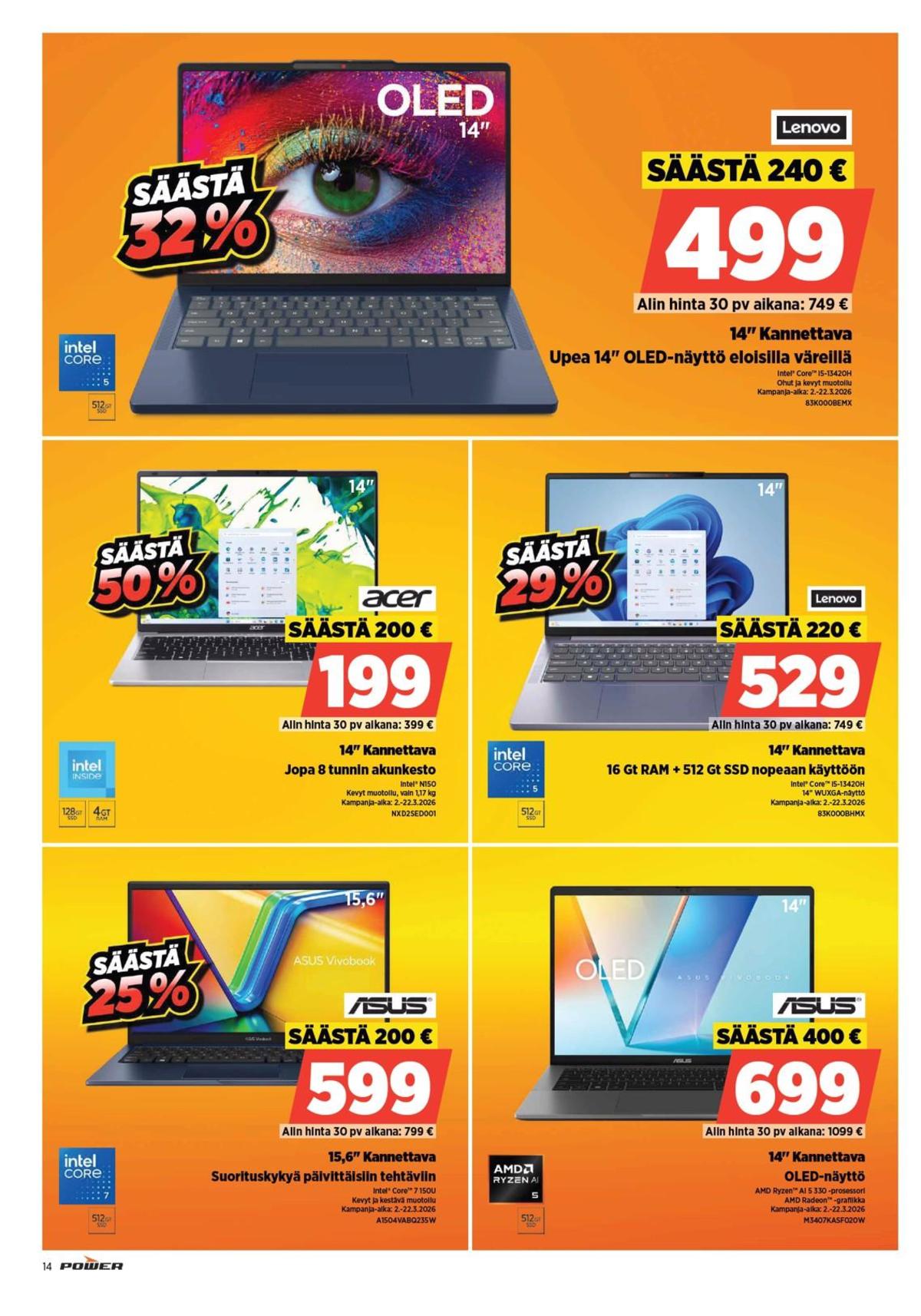 Katso ketjun Power tarjouslehti viikolta 12 sivustolla Viikkotarjoukset.fi. Löydät monia hyviä tarjouksia erilaisista tuotteista. Lue tarjouslehti täältä! Sivu 14