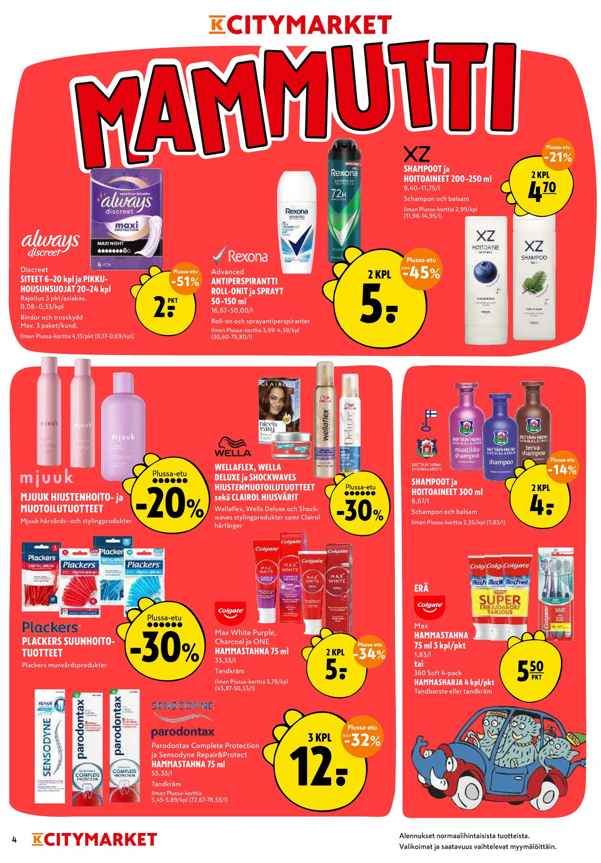 Katso ketjun K-Citymarket tarjouslehti viikolta 12 sivustolla Viikkotarjoukset.fi. Löydät monia hyviä tarjouksia erilaisista tuotteista. Lue tarjouslehti täältä! Sivu 4
