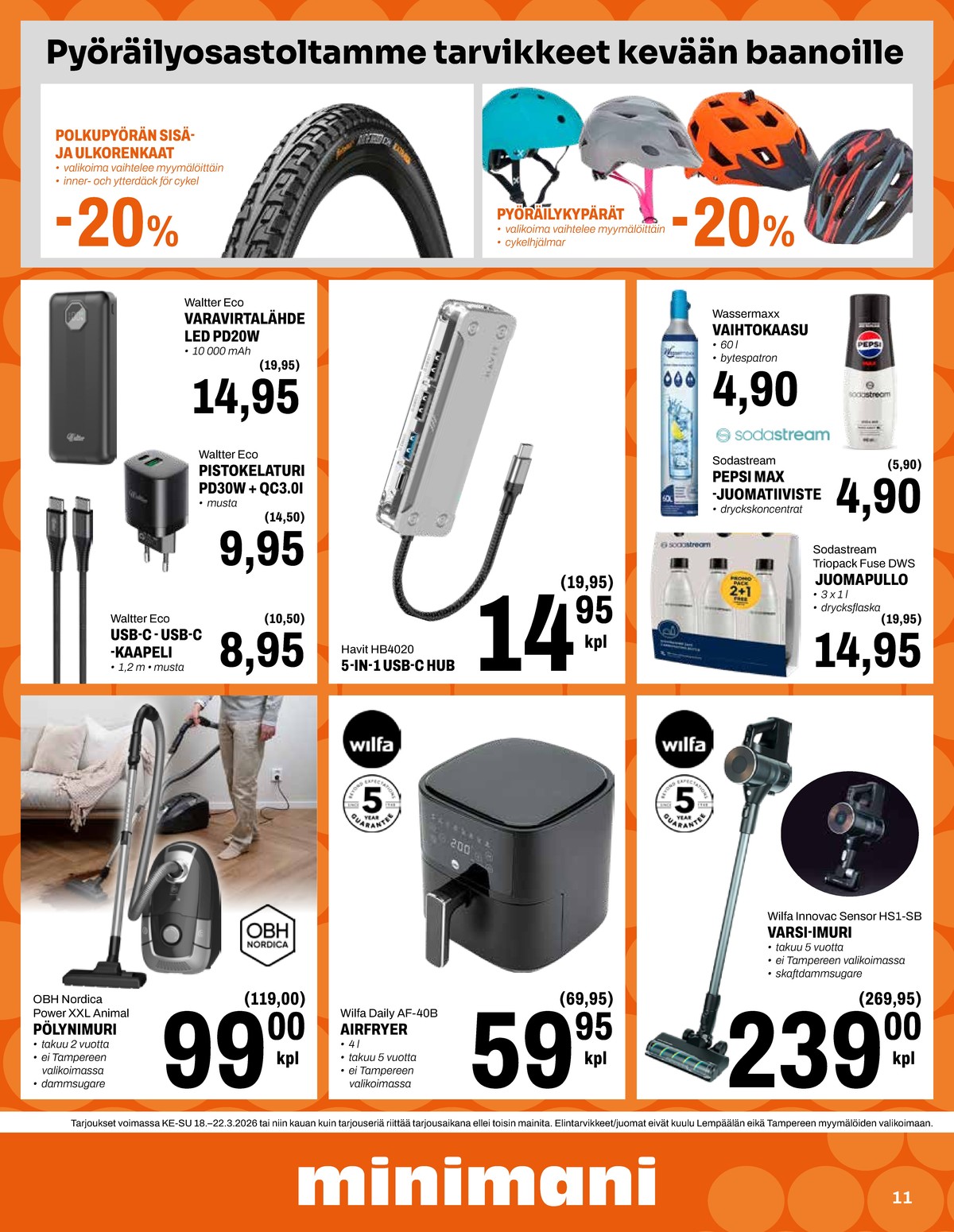Katso ketjun Minimani tarjouslehti viikolta 12 sivustolla Viikkotarjoukset.fi. Löydät monia hyviä tarjouksia erilaisista tuotteista, esimerkiksi polkupyörän sisärenkaat ei määritelty tai polkupyöränrenkaat ei määritelty. Lue tarjouslehti täältä! Sivu 11