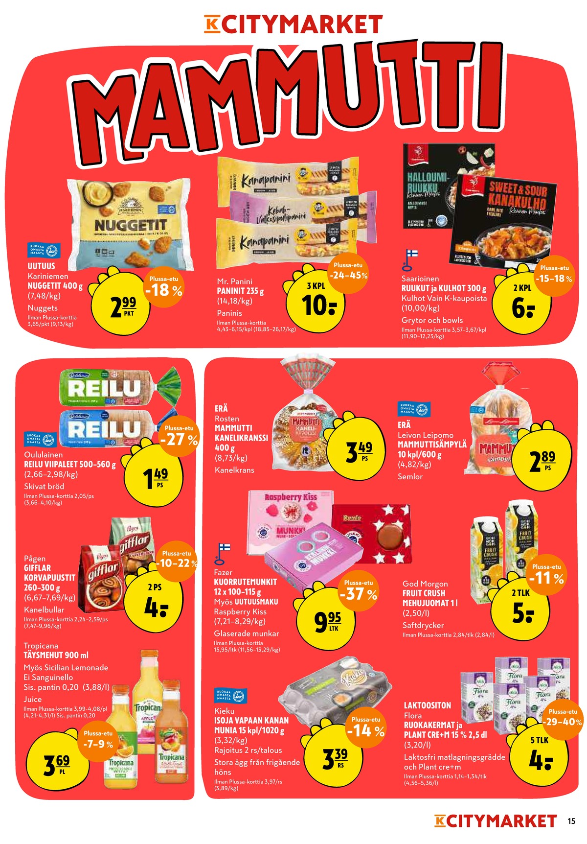 Katso ketjun K-Citymarket tarjouslehti viikolta 12 sivustolla Viikkotarjoukset.fi. Löydät monia hyviä tarjouksia erilaisista tuotteista, esimerkiksi valmisruoat kariniemen kotitila tai paninit mr panini. Lue tarjouslehti täältä! Sivu 15