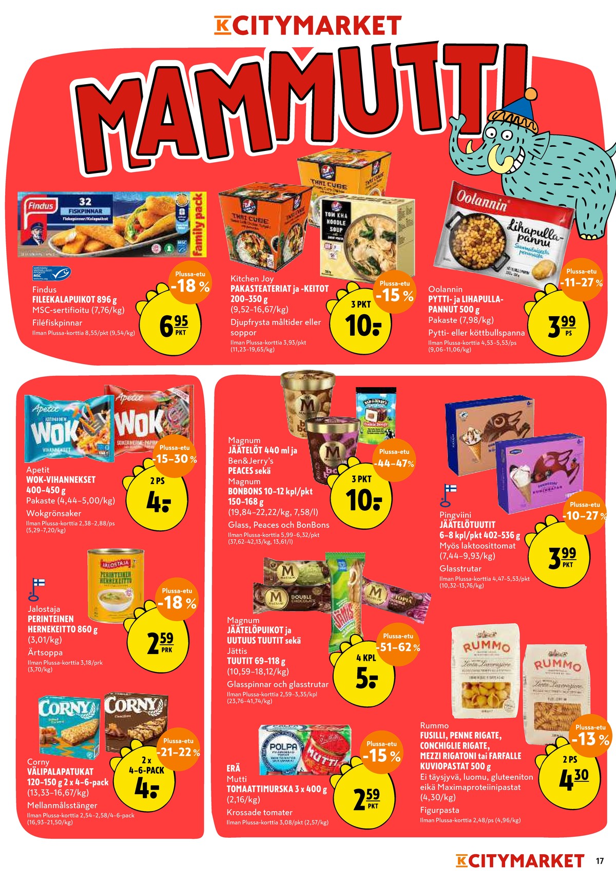 Katso ketjun K-Citymarket tarjouslehti viikolta 12 sivustolla Viikkotarjoukset.fi. Löydät monia hyviä tarjouksia erilaisista tuotteista, esimerkiksi kalapuikot findus tai valmisruoat kitchen joy. Lue tarjouslehti täältä! Sivu 17