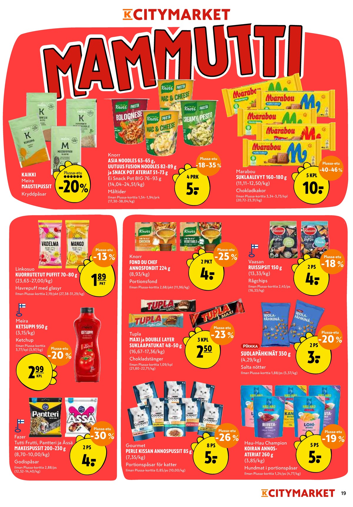 Katso ketjun K-Citymarket tarjouslehti viikolta 12 sivustolla Viikkotarjoukset.fi. Löydät monia hyviä tarjouksia erilaisista tuotteista, esimerkiksi mausteet meira tai valmisruoat snack pot. Lue tarjouslehti täältä! Sivu 19