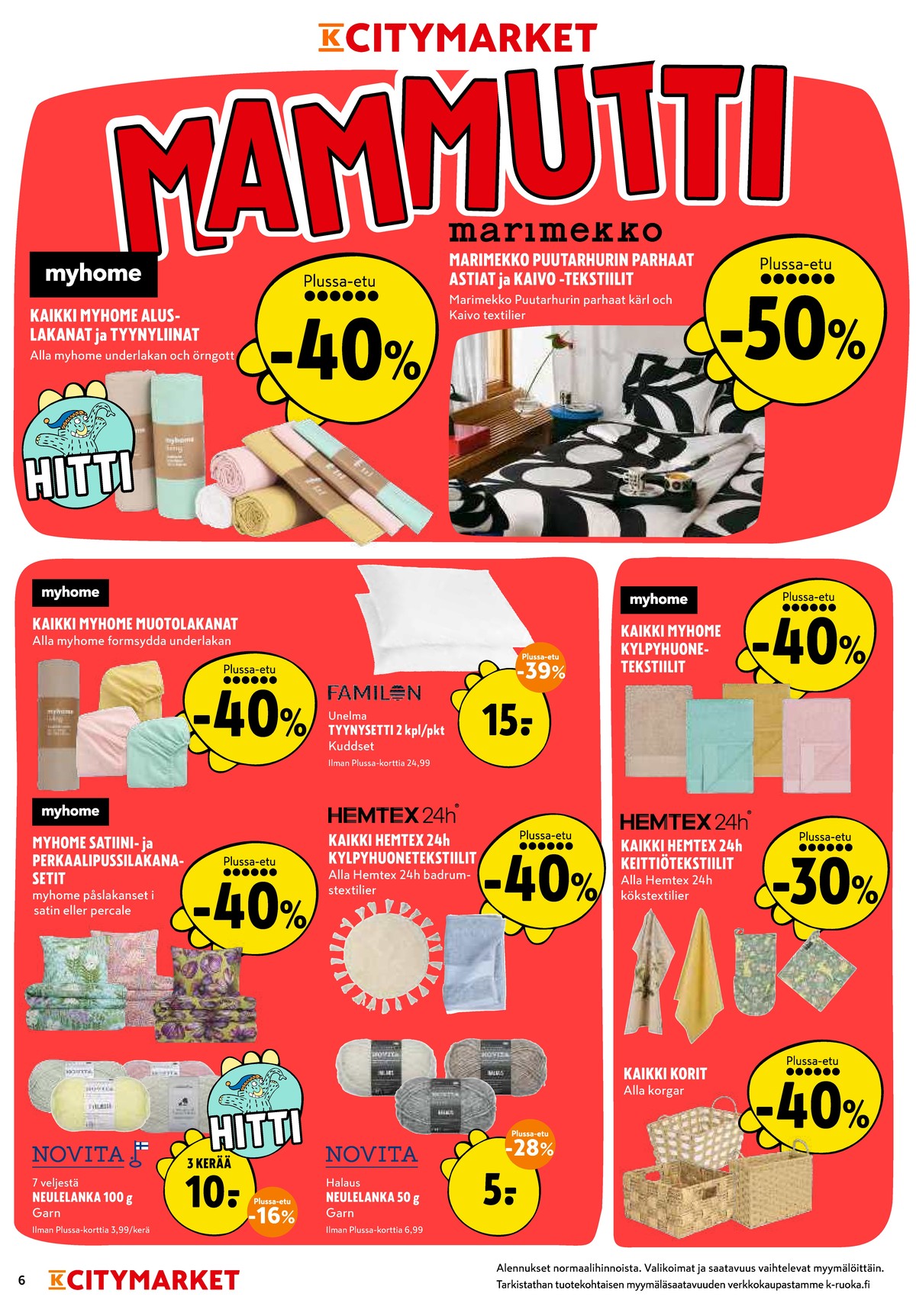 Katso ketjun K-Citymarket tarjouslehti viikolta 12 sivustolla Viikkotarjoukset.fi. Löydät monia hyviä tarjouksia erilaisista tuotteista, esimerkiksi lakanat myhome tai tyynyliinat myhome. Lue tarjouslehti täältä! Sivu 6