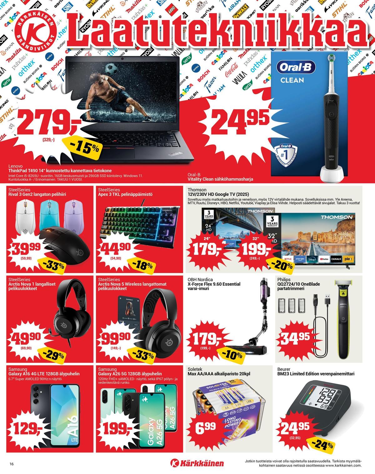 Katso ketjun Kärkkäinen tarjouslehti viikolta 13 sivustolla Viikkotarjoukset.fi. Löydät monia hyviä tarjouksia erilaisista tuotteista, esimerkiksi tv thomson tai tv thomson. Lue tarjouslehti täältä! Sivu 16