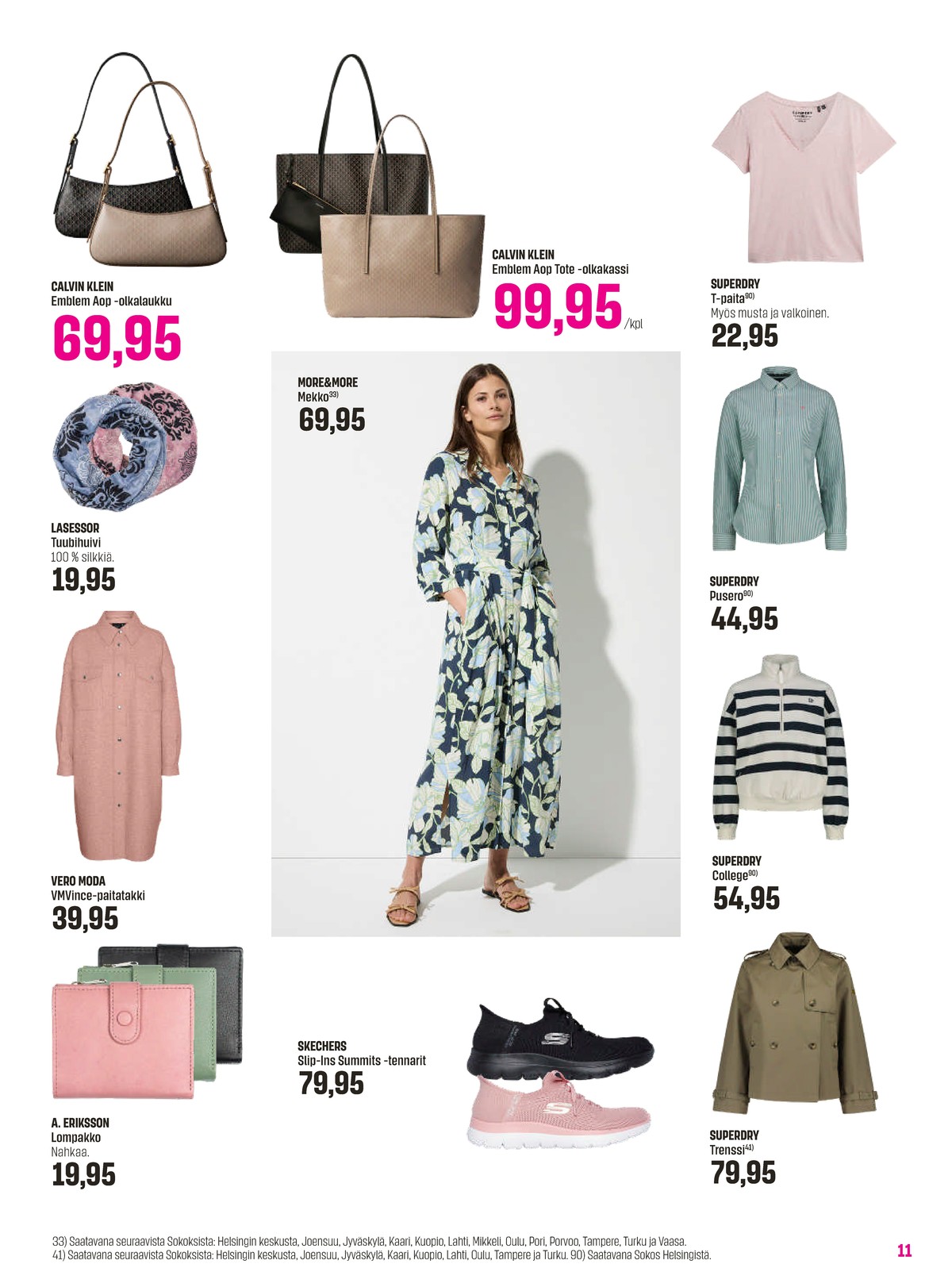 Katso ketjun Sokos tarjouslehti viikolta 13 sivustolla Viikkotarjoukset.fi. Löydät monia hyviä tarjouksia erilaisista tuotteista. Lue tarjouslehti täältä! Sivu 11