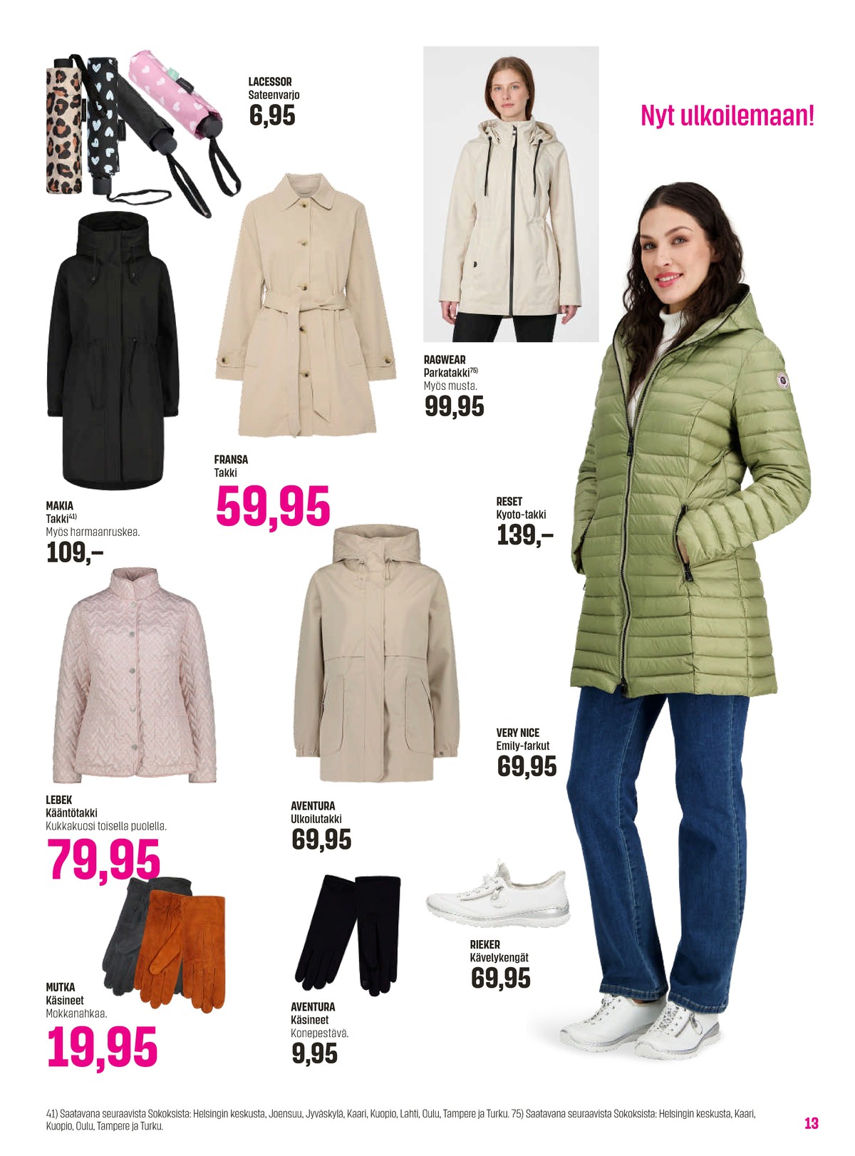 Katso ketjun Sokos tarjouslehti viikolta 13 sivustolla Viikkotarjoukset.fi. Löydät monia hyviä tarjouksia erilaisista tuotteista. Lue tarjouslehti täältä! Sivu 13