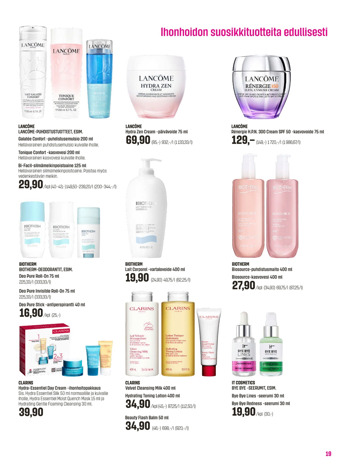 Katso ketjun Sokos tarjouslehti viikolta 13 sivustolla Viikkotarjoukset.fi. Löydät monia hyviä tarjouksia erilaisista tuotteista, esimerkiksi silmämeikin poistoaineet bi-facil tai puhdistustuotteet galatee confort. Lue tarjouslehti täältä! Sivu 19