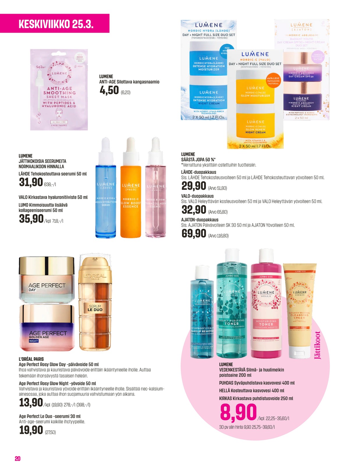 Katso ketjun Sokos tarjouslehti viikolta 13 sivustolla Viikkotarjoukset.fi. Löydät monia hyviä tarjouksia erilaisista tuotteista, esimerkiksi kasvonaamiot lumene tai kasvojenhoitopakkaus lähde. Lue tarjouslehti täältä! Sivu 20