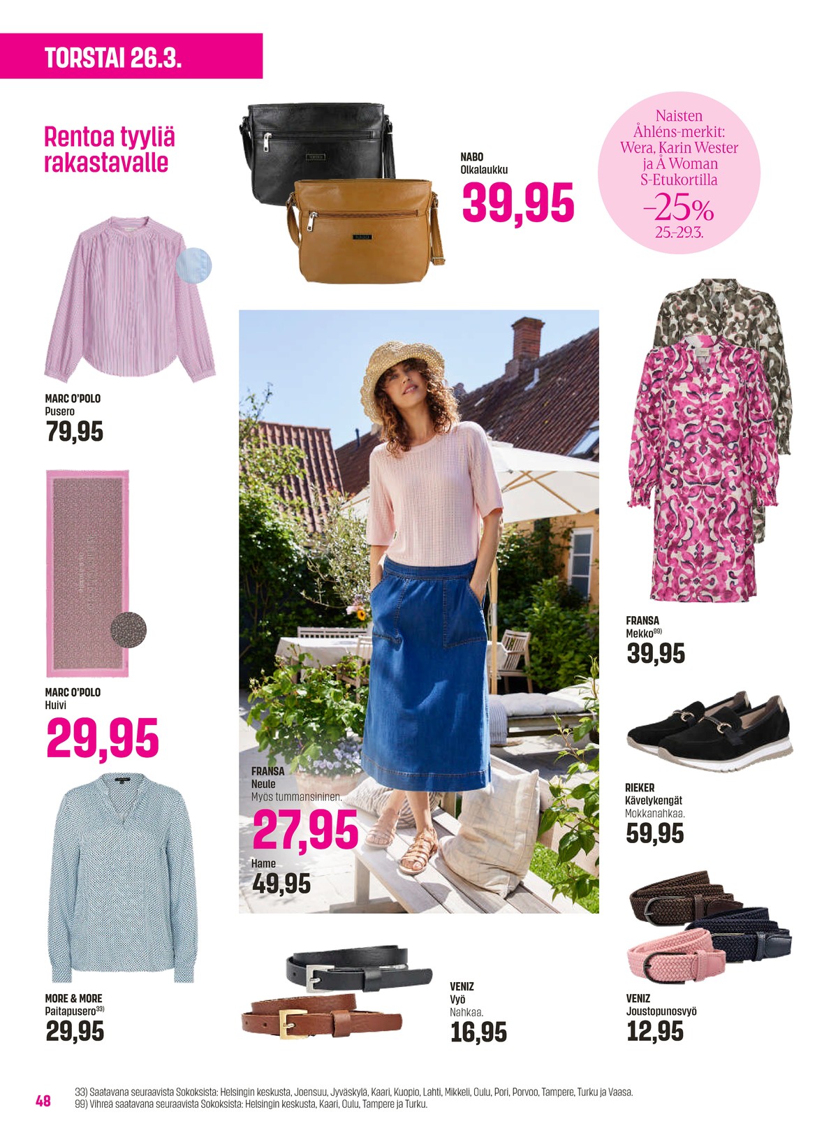 Katso ketjun Sokos tarjouslehti viikolta 13 sivustolla Viikkotarjoukset.fi. Löydät monia hyviä tarjouksia erilaisista tuotteista. Lue tarjouslehti täältä! Sivu 48