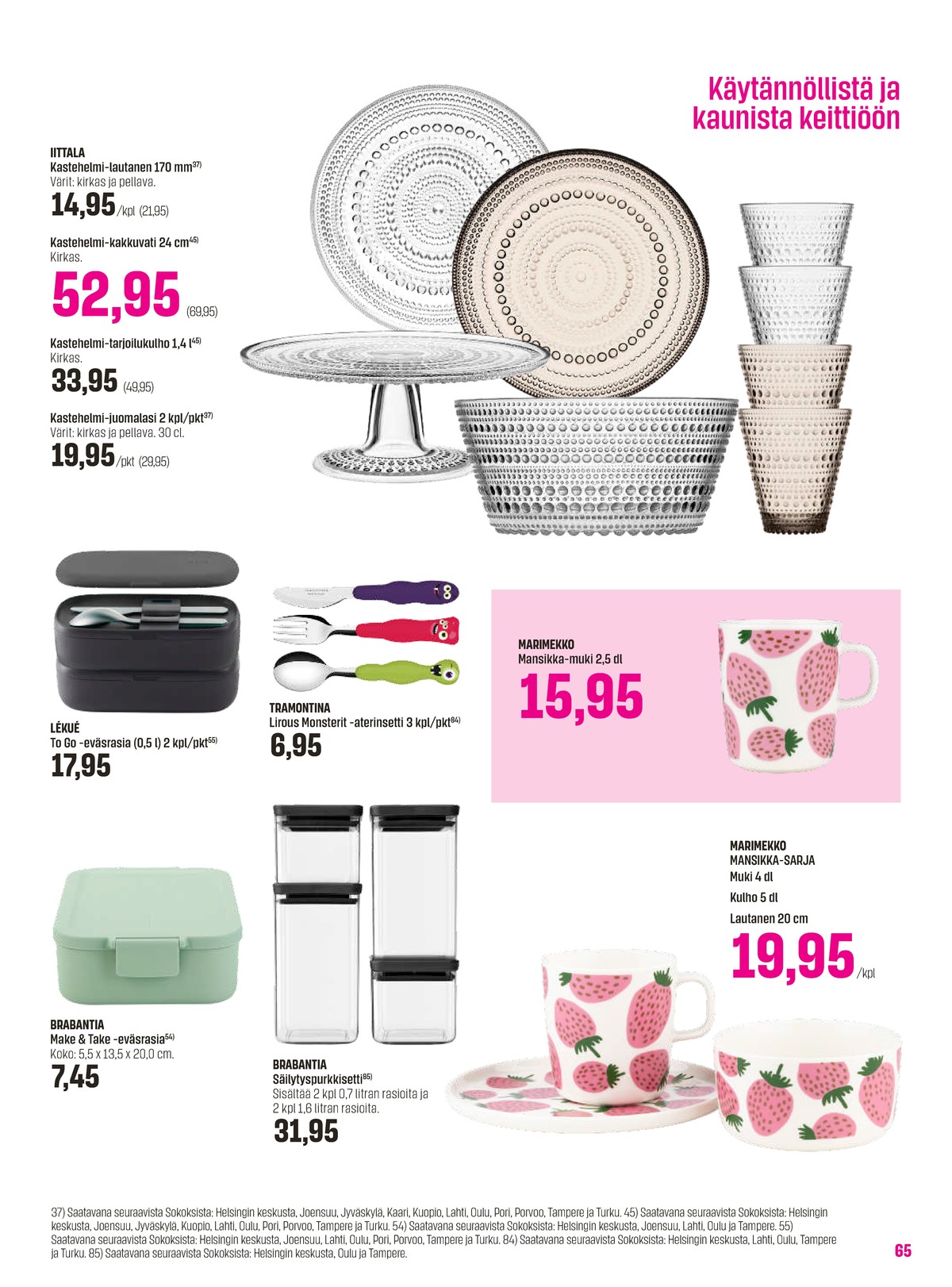Katso ketjun Sokos tarjouslehti viikolta 13 sivustolla Viikkotarjoukset.fi. Löydät monia hyviä tarjouksia erilaisista tuotteista, esimerkiksi lautaset kastehelmi tai kakkuvadit kastehelmi. Lue tarjouslehti täältä! Sivu 65