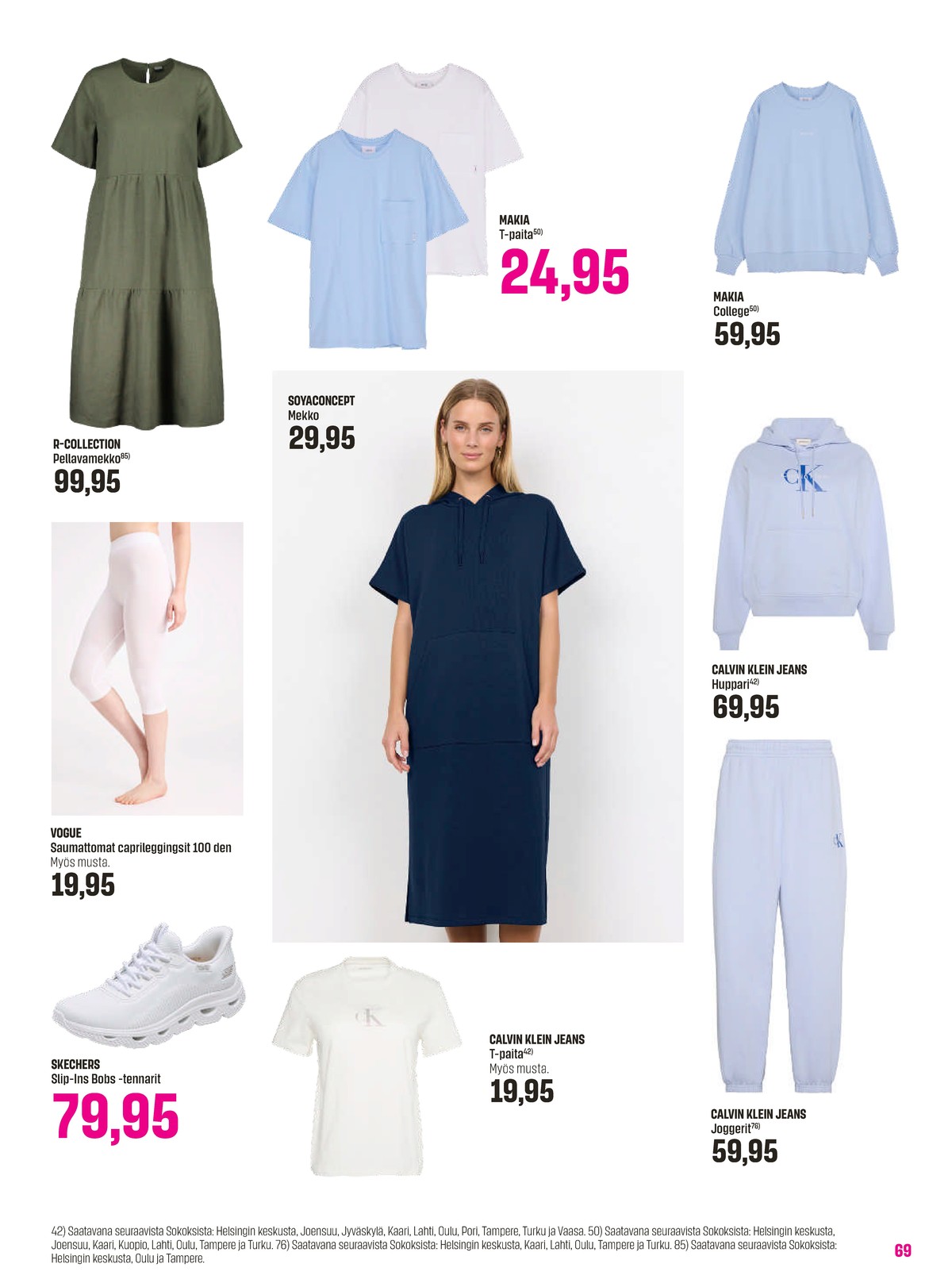 Katso ketjun Sokos tarjouslehti viikolta 13 sivustolla Viikkotarjoukset.fi. Löydät monia hyviä tarjouksia erilaisista tuotteista. Lue tarjouslehti täältä! Sivu 69