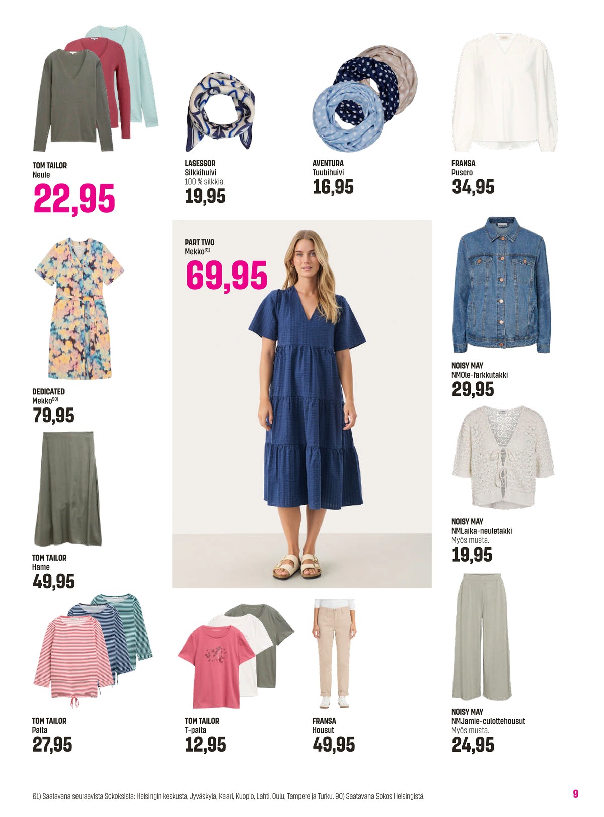 Katso ketjun Sokos tarjouslehti viikolta 13 sivustolla Viikkotarjoukset.fi. Löydät monia hyviä tarjouksia erilaisista tuotteista. Lue tarjouslehti täältä! Sivu 9