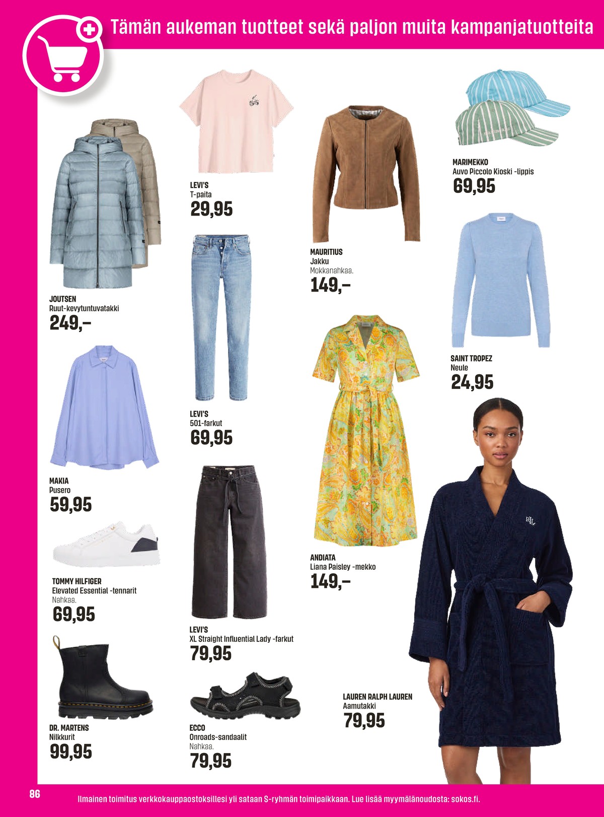 Katso ketjun Sokos tarjouslehti viikolta 13 sivustolla Viikkotarjoukset.fi. Löydät monia hyviä tarjouksia erilaisista tuotteista. Lue tarjouslehti täältä! Sivu 86
