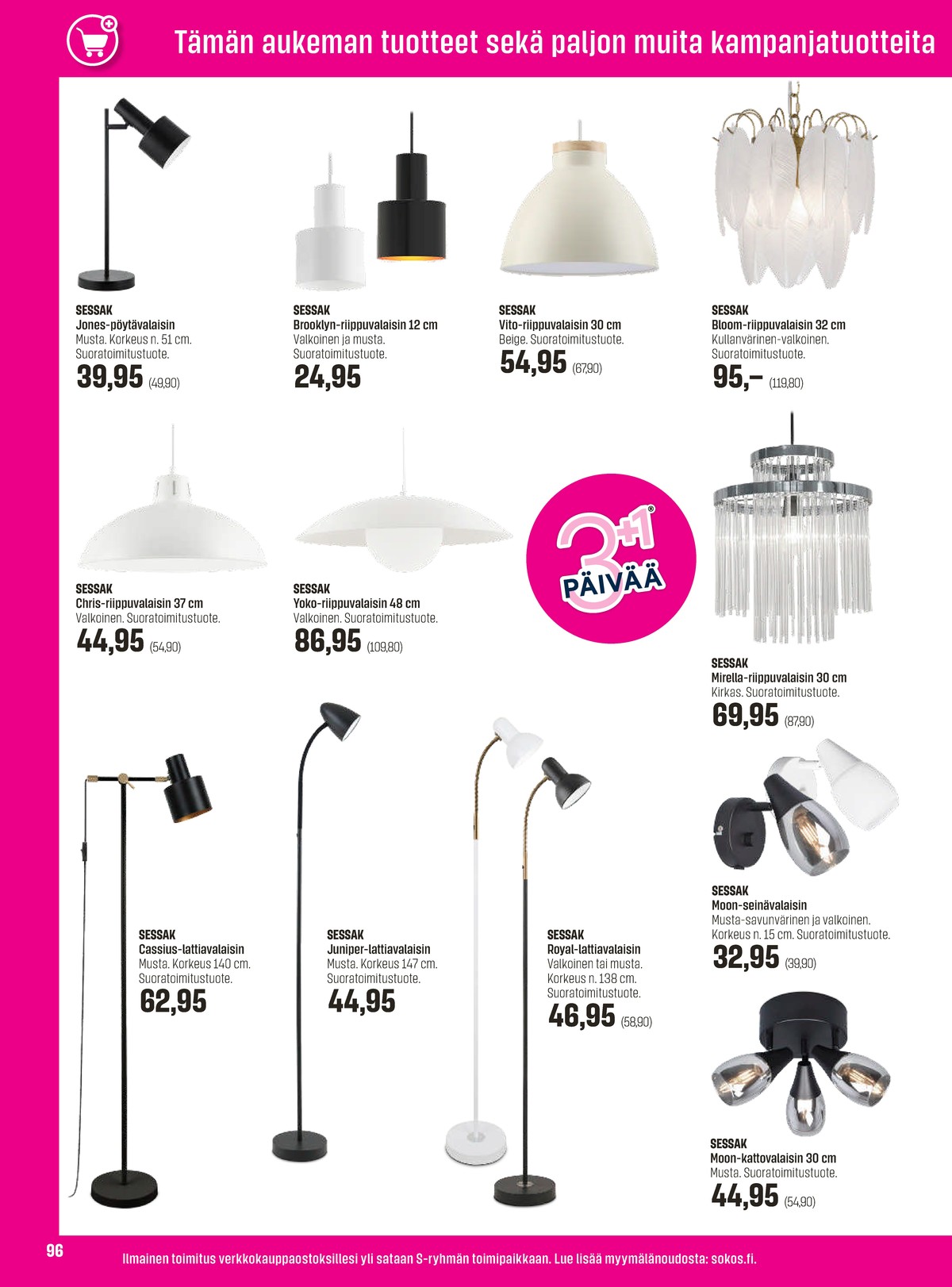 Katso ketjun Sokos tarjouslehti viikolta 13 sivustolla Viikkotarjoukset.fi. Löydät monia hyviä tarjouksia erilaisista tuotteista, esimerkiksi pöytävalaisimet sessak tai riippuvalaisimet sessak. Lue tarjouslehti täältä! Sivu 96