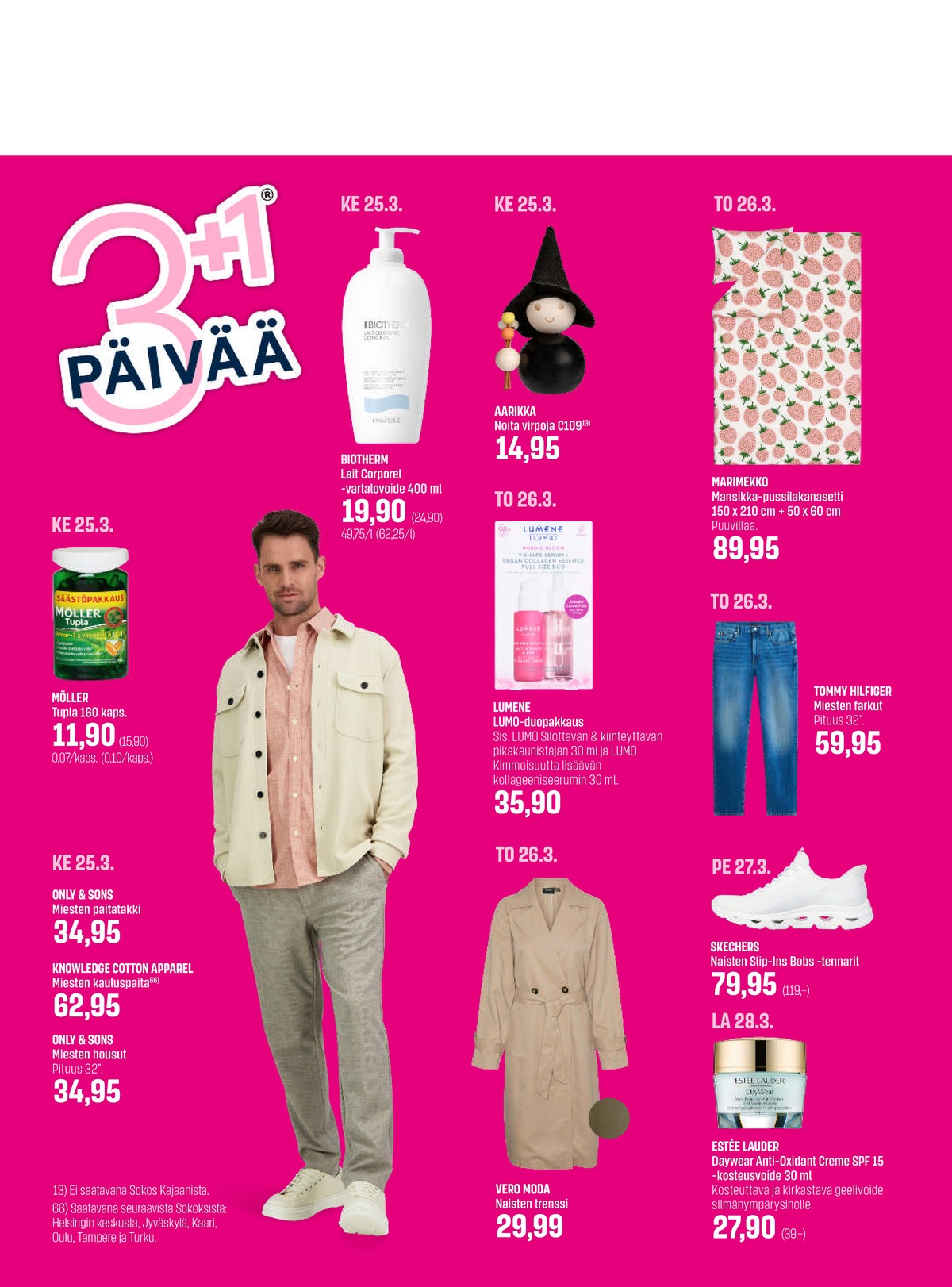 Katso ketjun Sokos tarjouslehti viikolta 13 sivustolla Viikkotarjoukset.fi. Löydät monia hyviä tarjouksia erilaisista tuotteista, esimerkiksi vartalovoiteet lait corporel tai pääsiäiskoristeet aarikka. Lue tarjouslehti täältä! Sivu 100