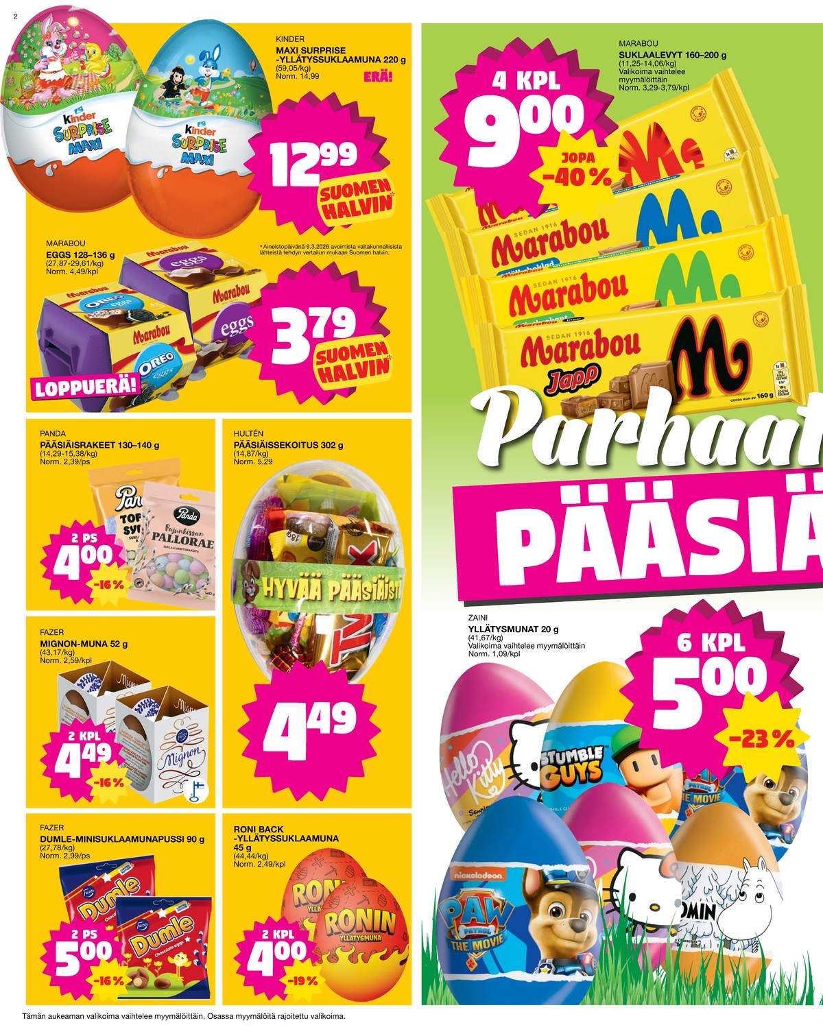 Katso ketjun Tokmanni tarjouslehti viikolta 13 sivustolla Viikkotarjoukset.fi. Löydät monia hyviä tarjouksia erilaisista tuotteista. Lue tarjouslehti täältä! Sivu 2