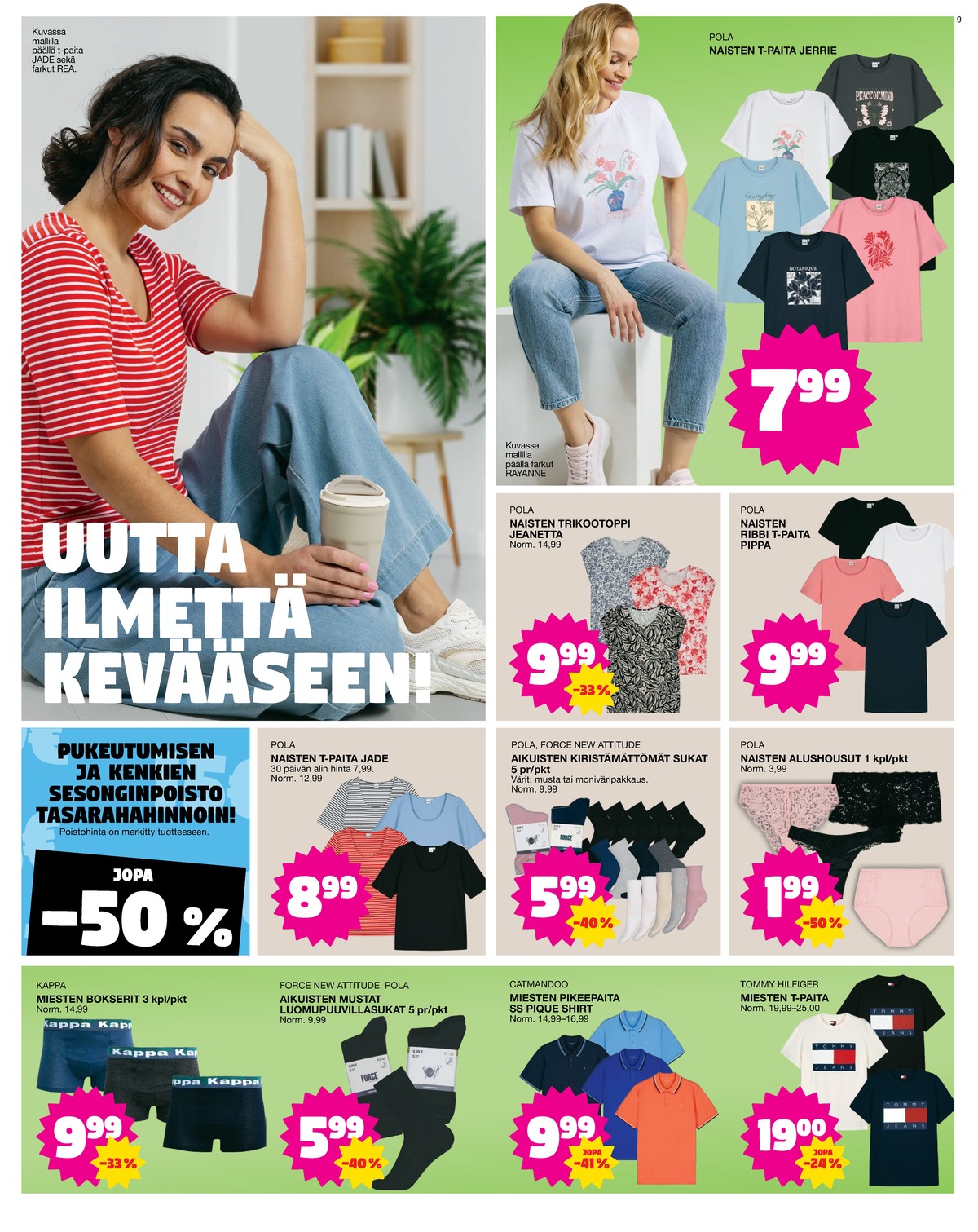 Katso ketjun Tokmanni tarjouslehti viikolta 13 sivustolla Viikkotarjoukset.fi. Löydät monia hyviä tarjouksia erilaisista tuotteista. Lue tarjouslehti täältä! Sivu 9