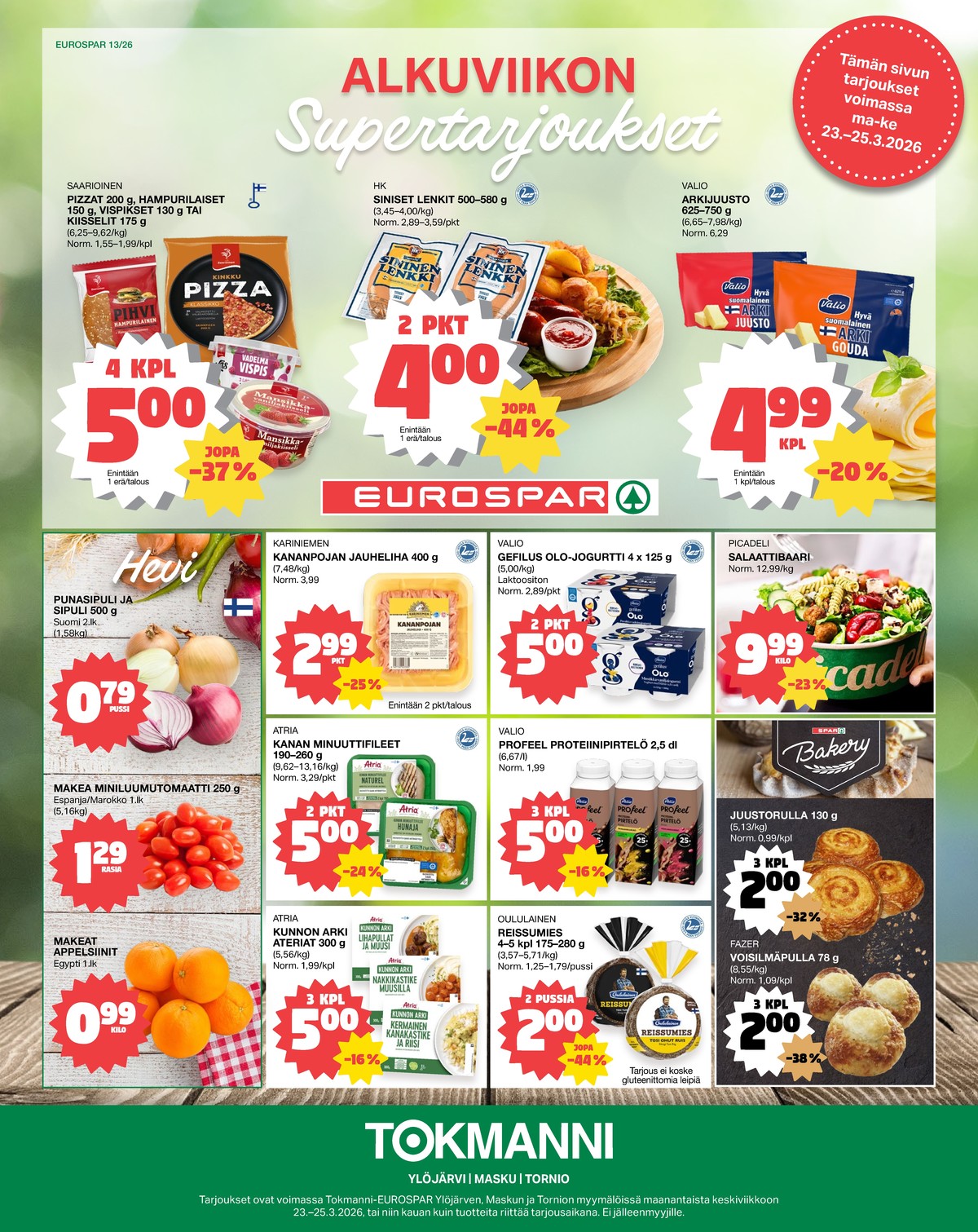 Katso ketjun Tokmanni tarjouslehti viikolta 13 sivustolla Viikkotarjoukset.fi. Löydät monia hyviä tarjouksia erilaisista tuotteista. Lue tarjouslehti täältä! Sivu 1