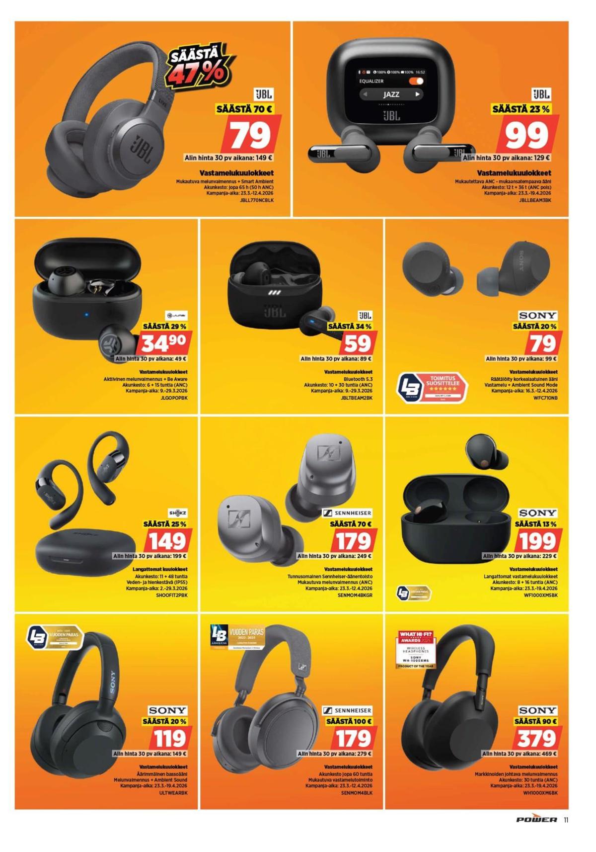 Katso ketjun Power tarjouslehti viikolta 13 sivustolla Viikkotarjoukset.fi. Löydät monia hyviä tarjouksia erilaisista tuotteista. Lue tarjouslehti täältä! Sivu 11