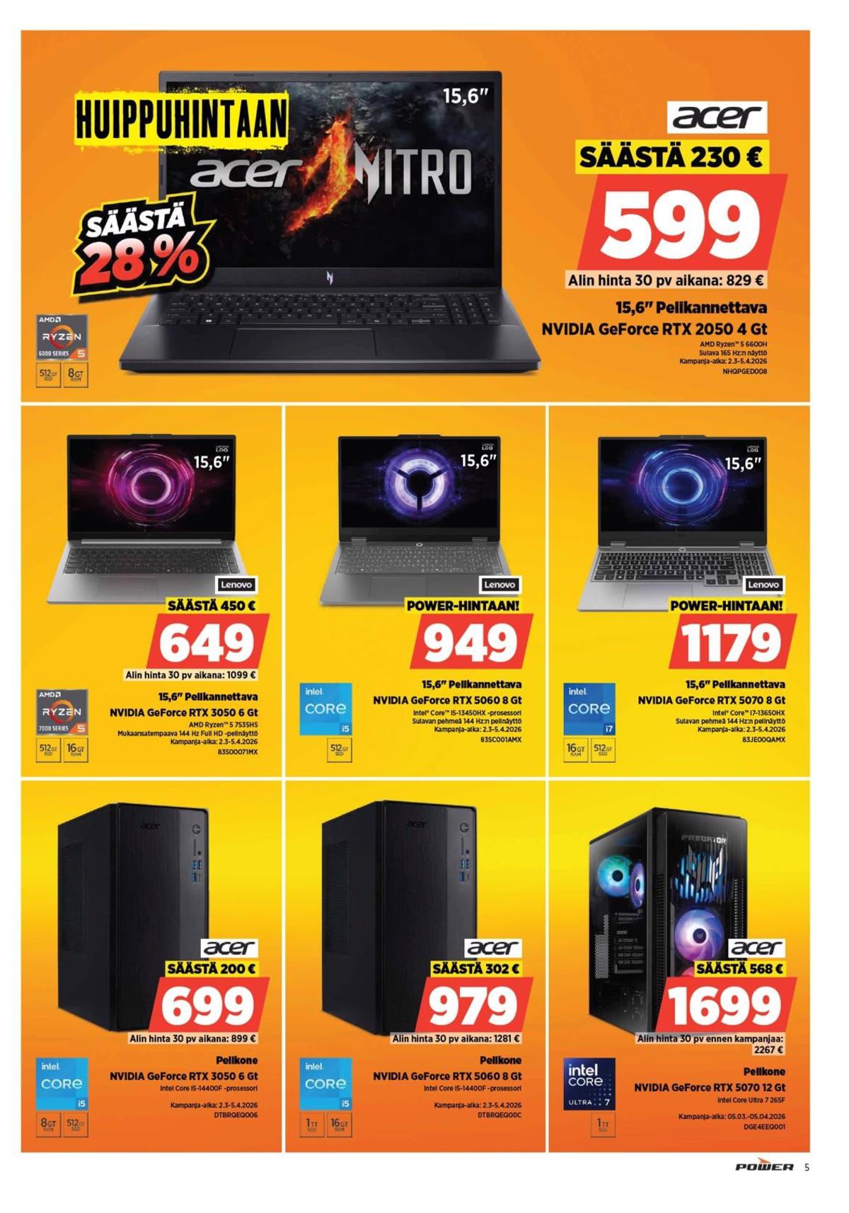 Katso ketjun Power tarjouslehti viikolta 13 sivustolla Viikkotarjoukset.fi. Löydät monia hyviä tarjouksia erilaisista tuotteista. Lue tarjouslehti täältä! Sivu 5