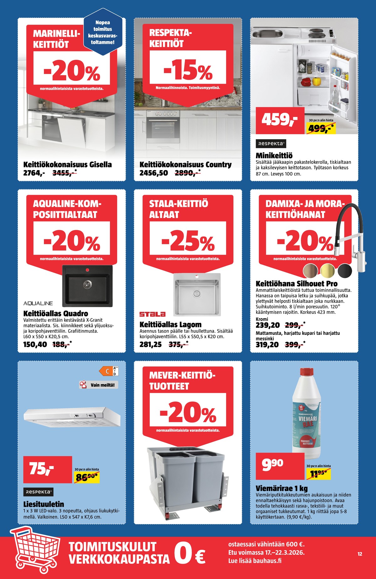 Katso ketjun Bauhaus tarjouslehti viikolta 13 sivustolla Viikkotarjoukset.fi. Löydät monia hyviä tarjouksia erilaisista tuotteista. Lue tarjouslehti täältä! Sivu 12