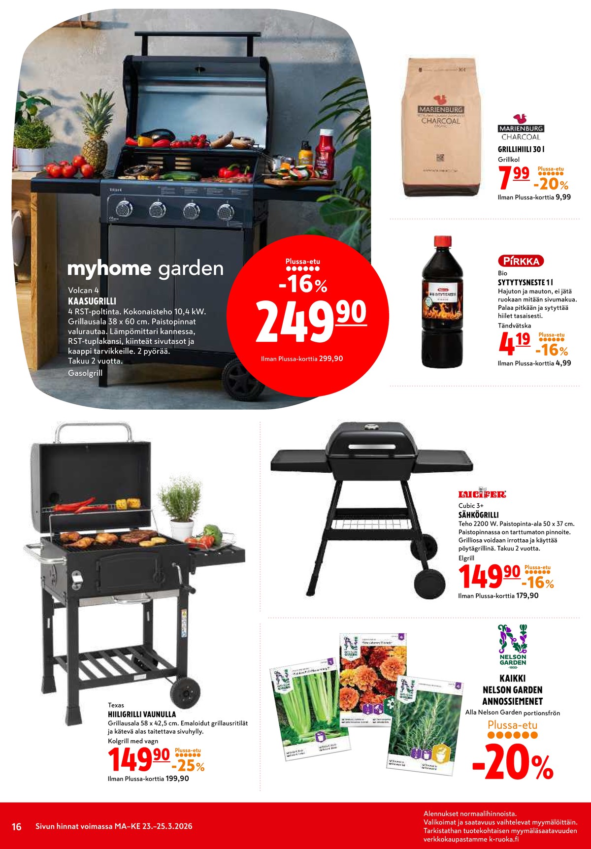 Katso ketjun K-Citymarket tarjouslehti viikolta 13 sivustolla Viikkotarjoukset.fi. Löydät monia hyviä tarjouksia erilaisista tuotteista. Lue tarjouslehti täältä! Sivu 16