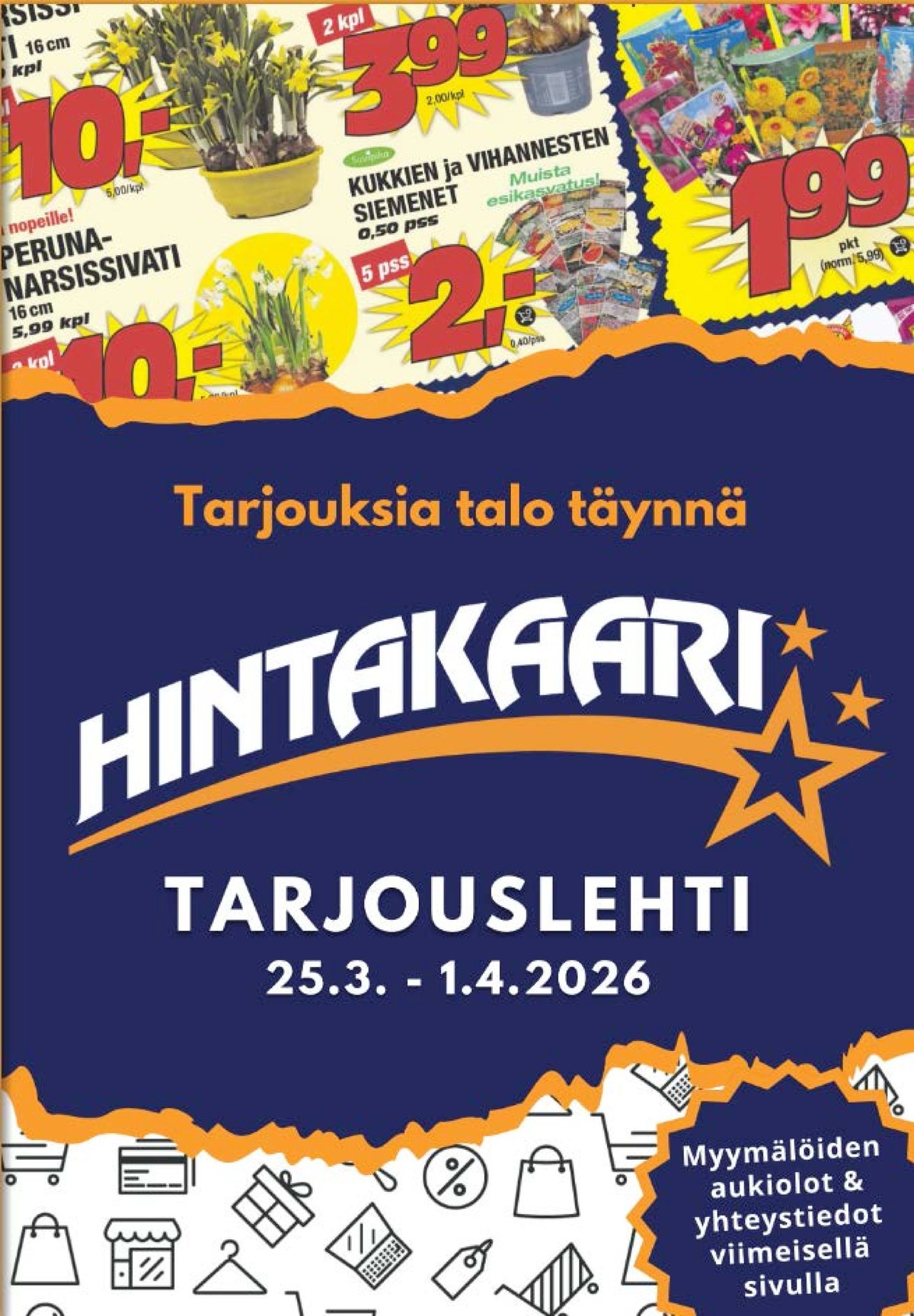 Katso ketjun Hintakaari tarjouslehti viikolta 13 sivustolla Viikkotarjoukset.fi. Löydät monia hyviä tarjouksia erilaisista tuotteista. Lue tarjouslehti täältä! Sivu 1