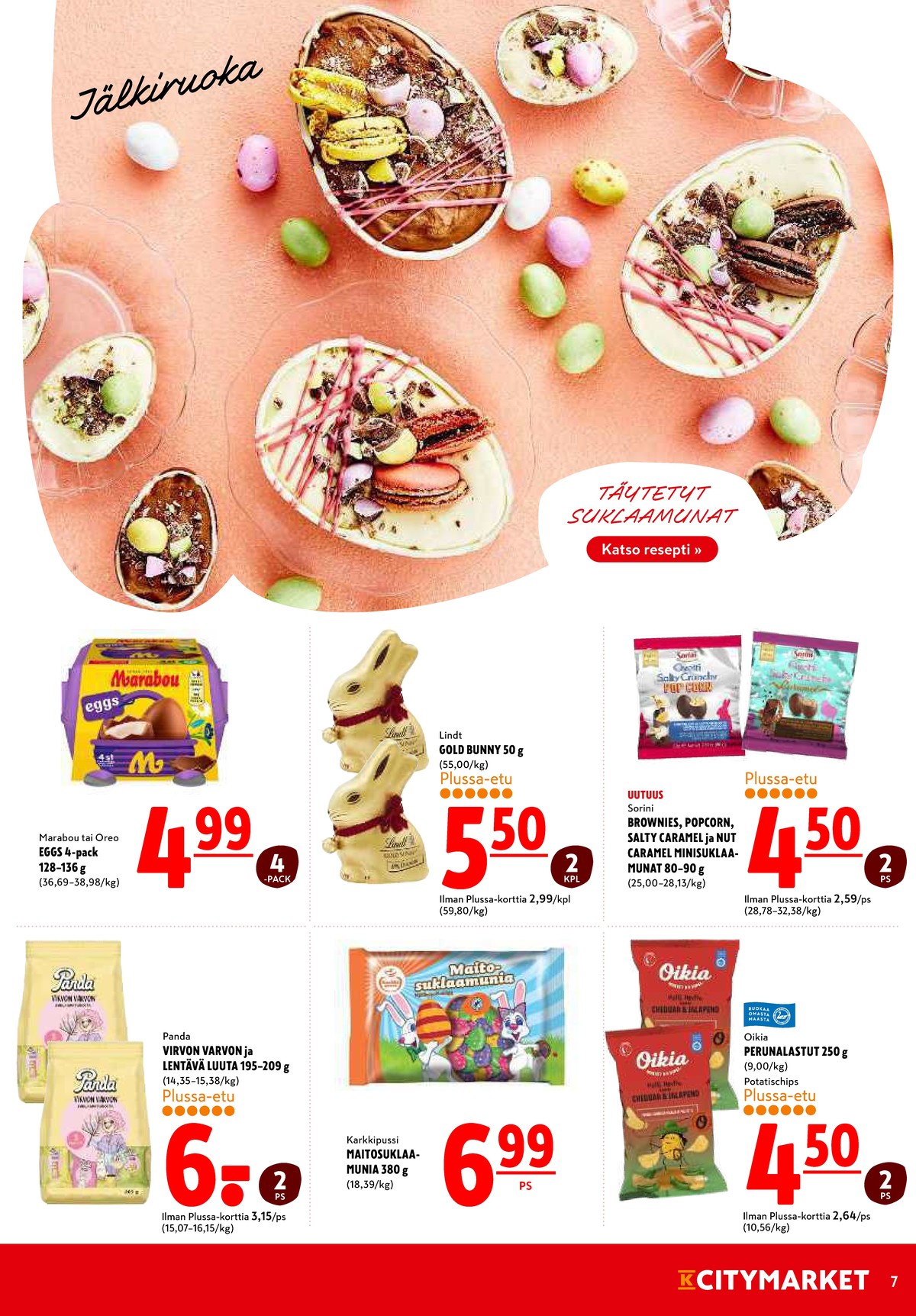 Katso ketjun K-Citymarket tarjouslehti viikolta 13 sivustolla Viikkotarjoukset.fi. Löydät monia hyviä tarjouksia erilaisista tuotteista, esimerkiksi suklaamunat oreo tai suklaa lindt. Lue tarjouslehti täältä! Sivu 7
